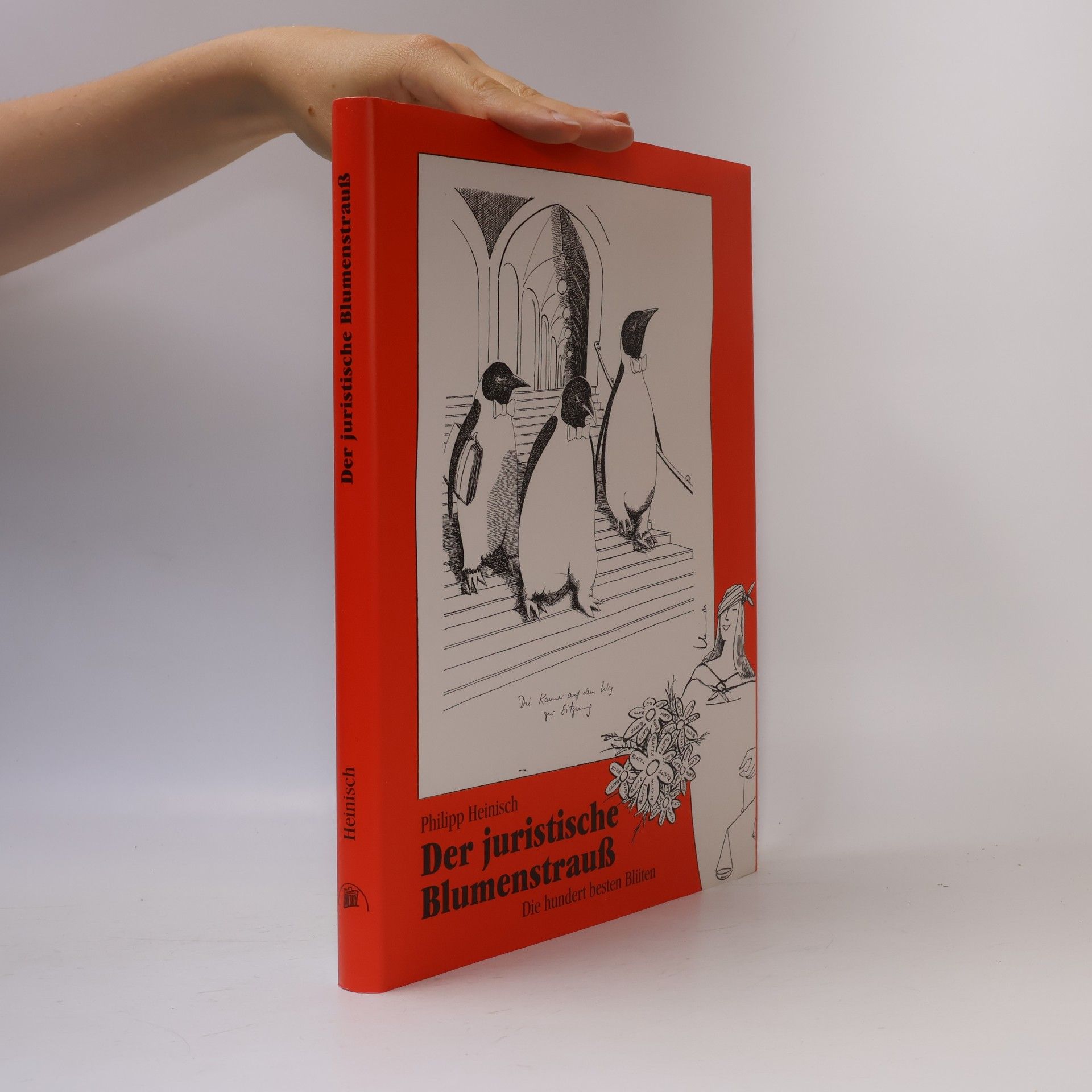 Philipp Heinisch Der juristische Blumenstrauß