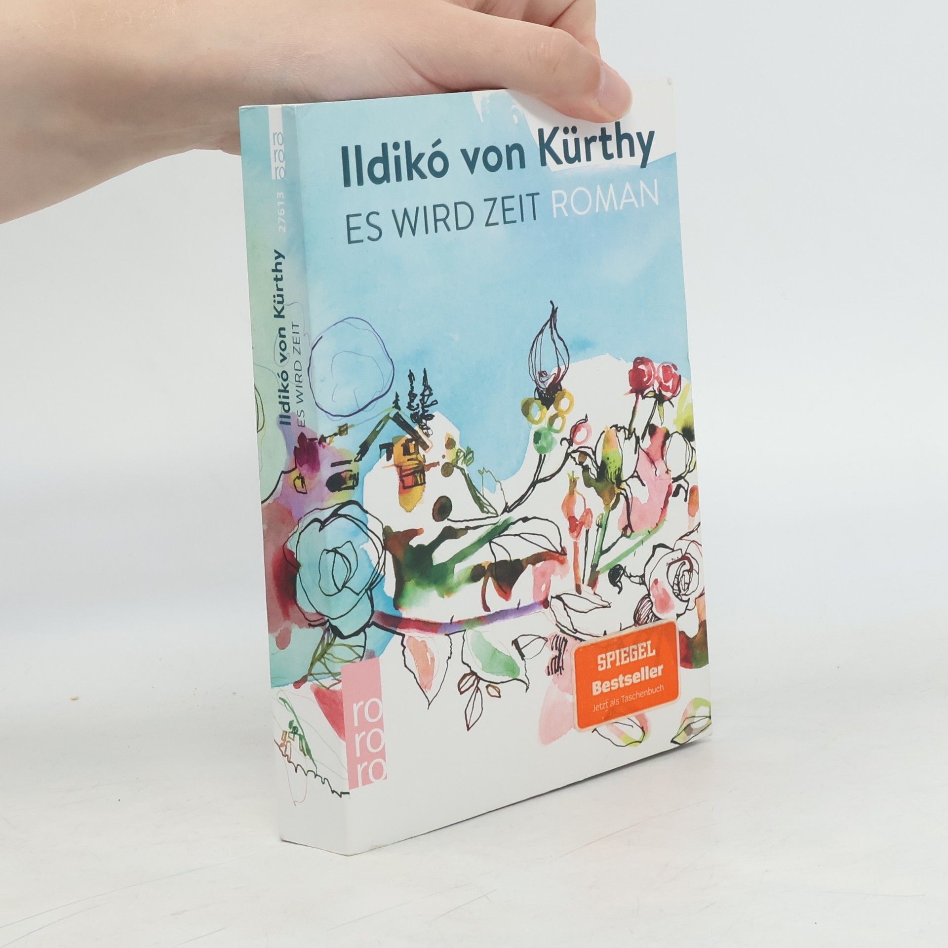 Ildikó von Kürthy Es wird Zeit