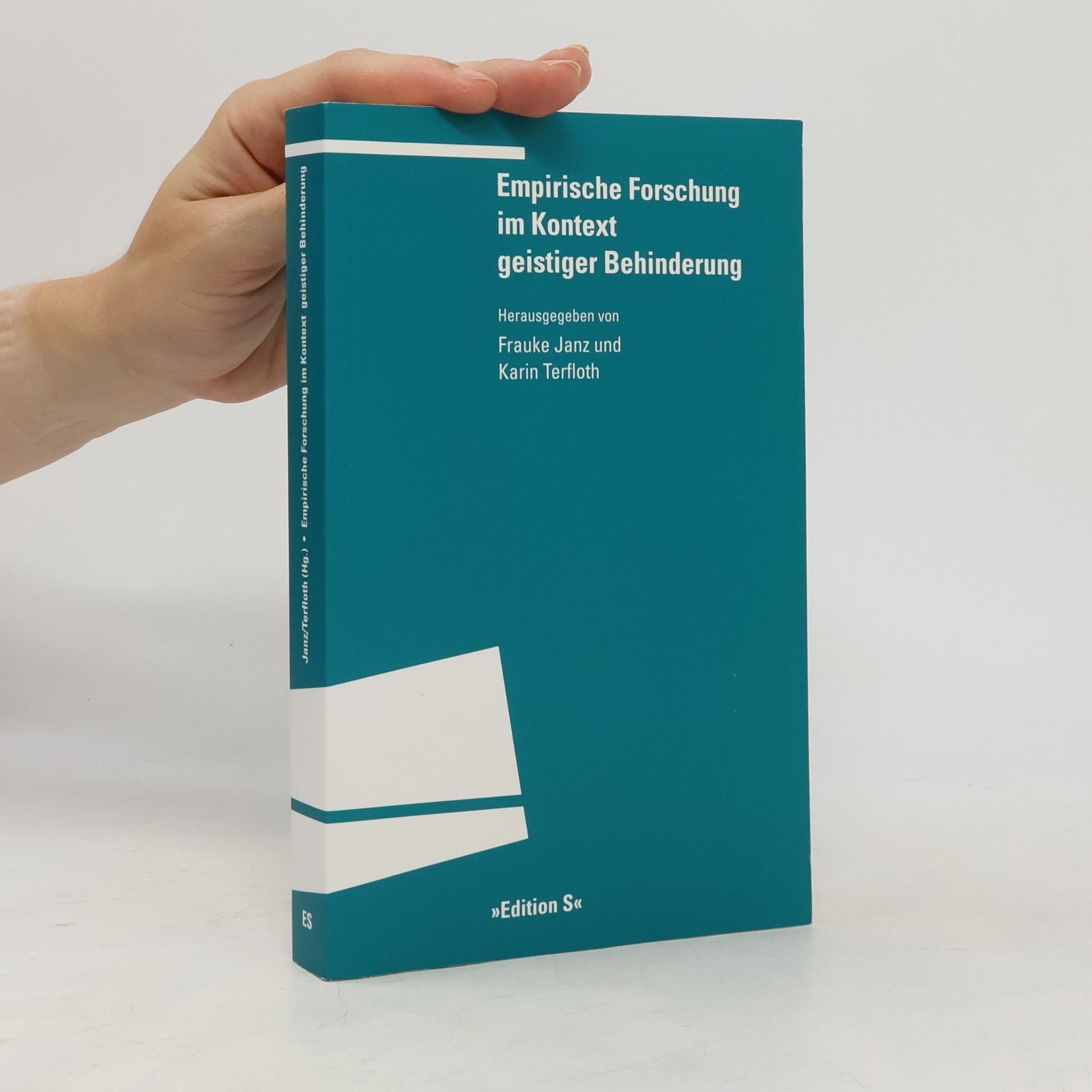 Frauke Janz Edition S: Empirische Forschung im Kontext geistiger Behinderung