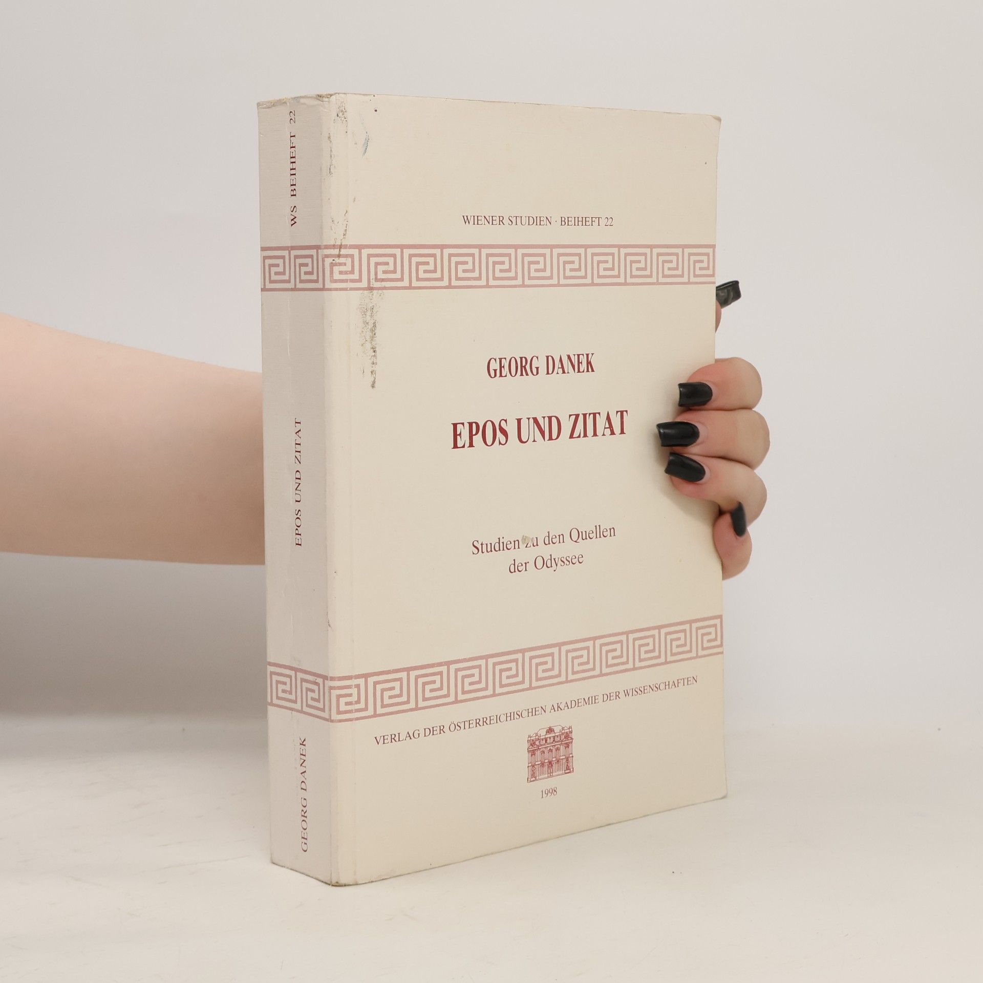 Georg Danek Wiener Studien - 22: Epos und Zitat
