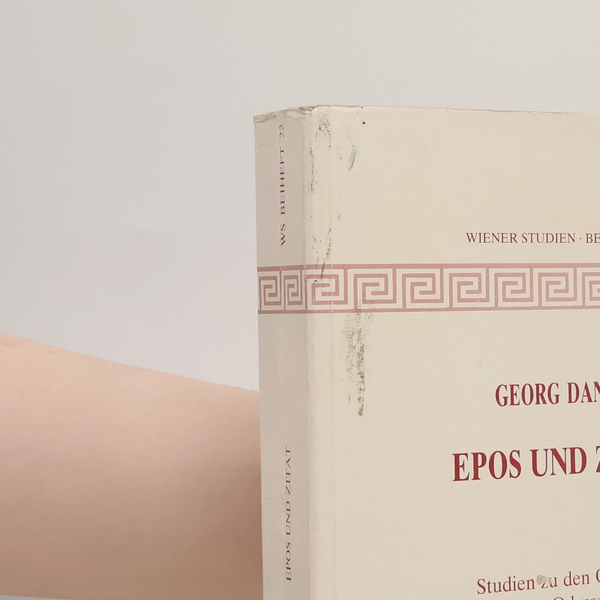 Georg Danek Wiener Studien - 22: Epos und Zitat