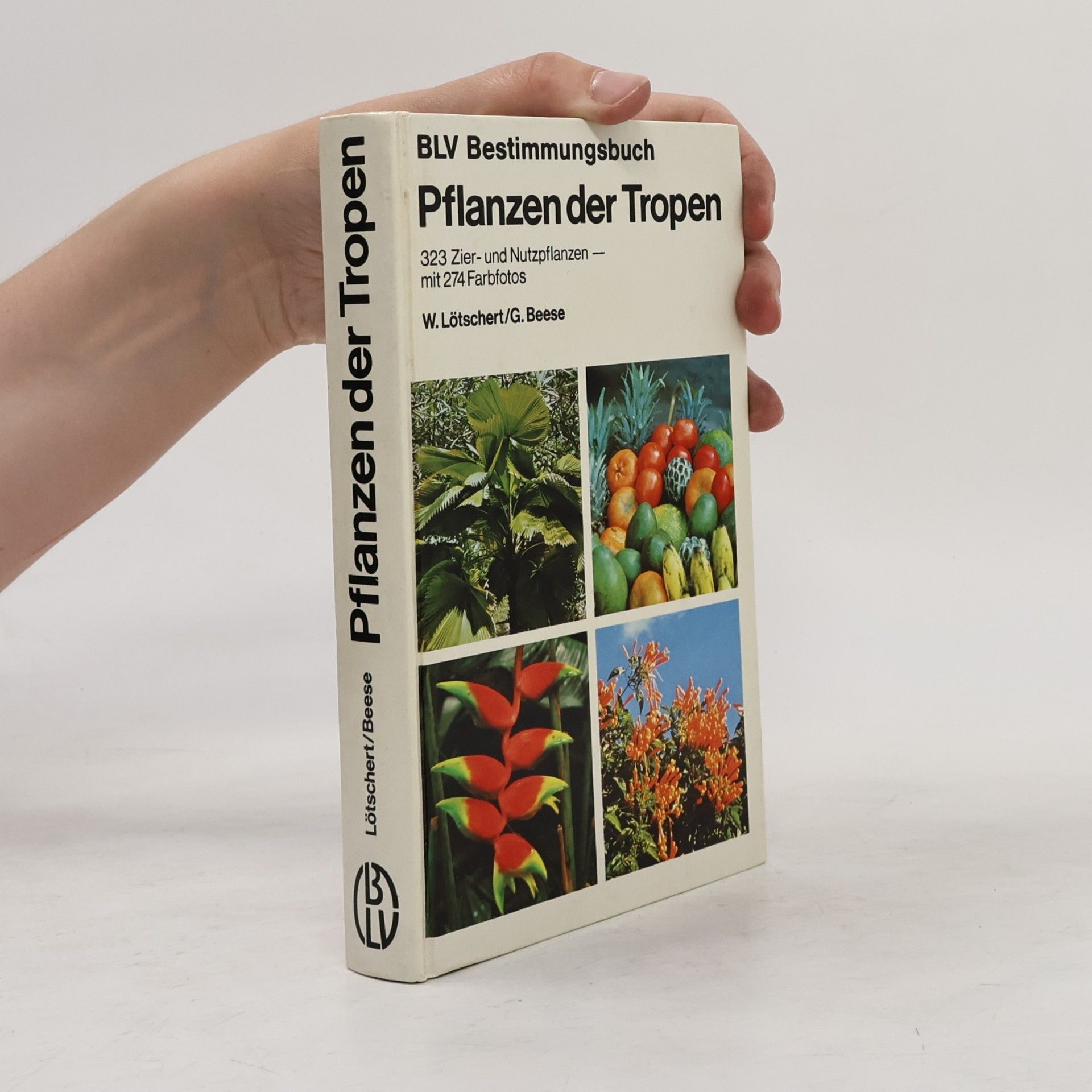 Wilhelm Lötschert BLV Bestimmungsbuch: Pflanzen der Tropen