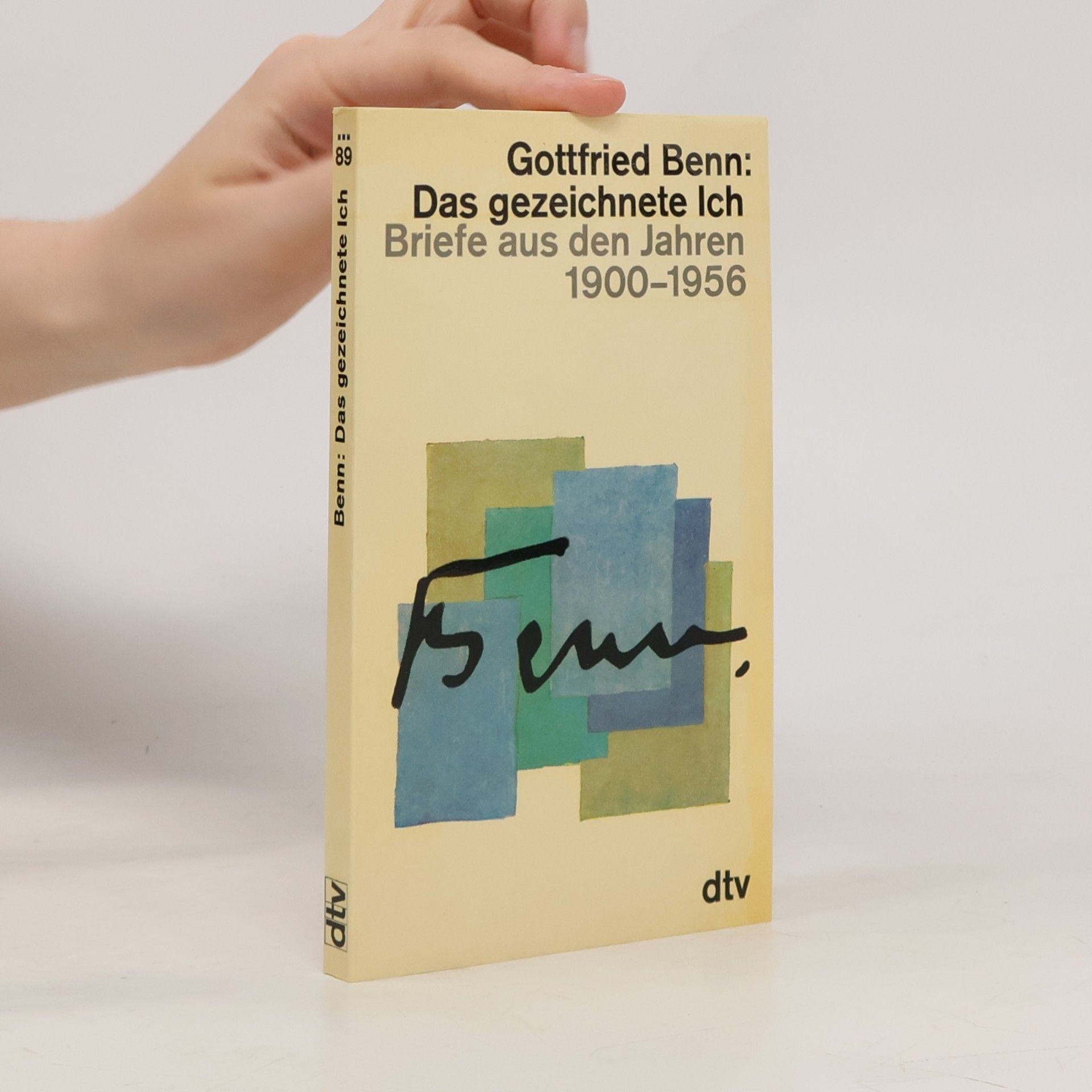 Gottfried Benn Das gezeichnete Ich