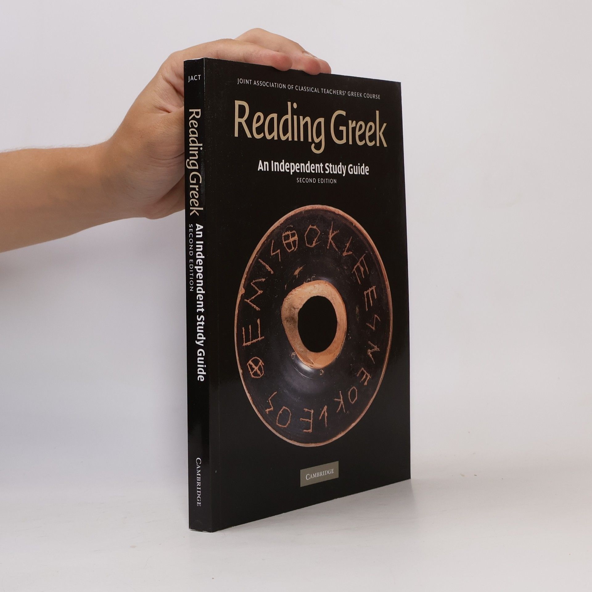 Joint Association of Classical Teachers' Greek Course: Reading Greek - Second Edition