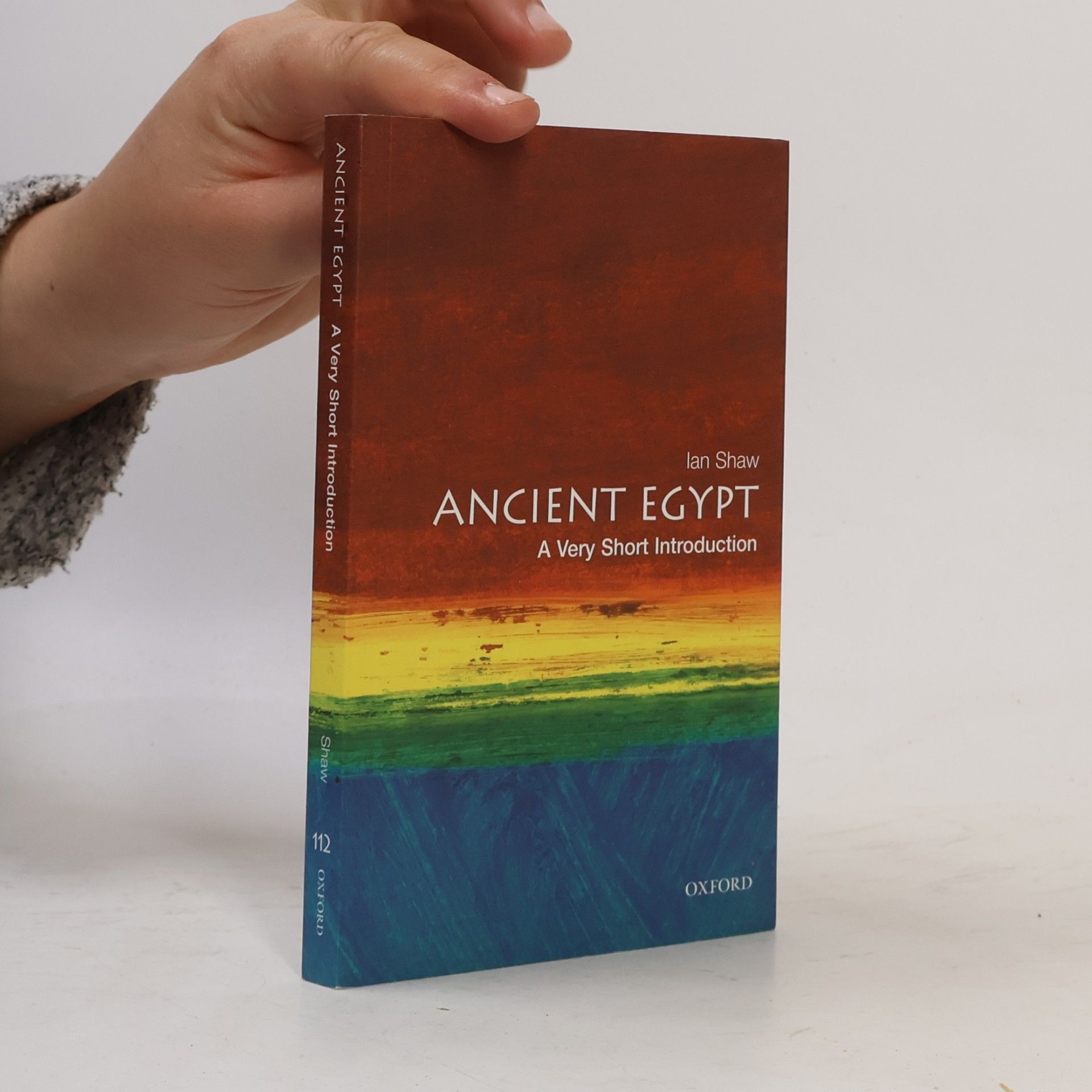 Philip Ball Very Short Introductions - 112: Ancient Egypt