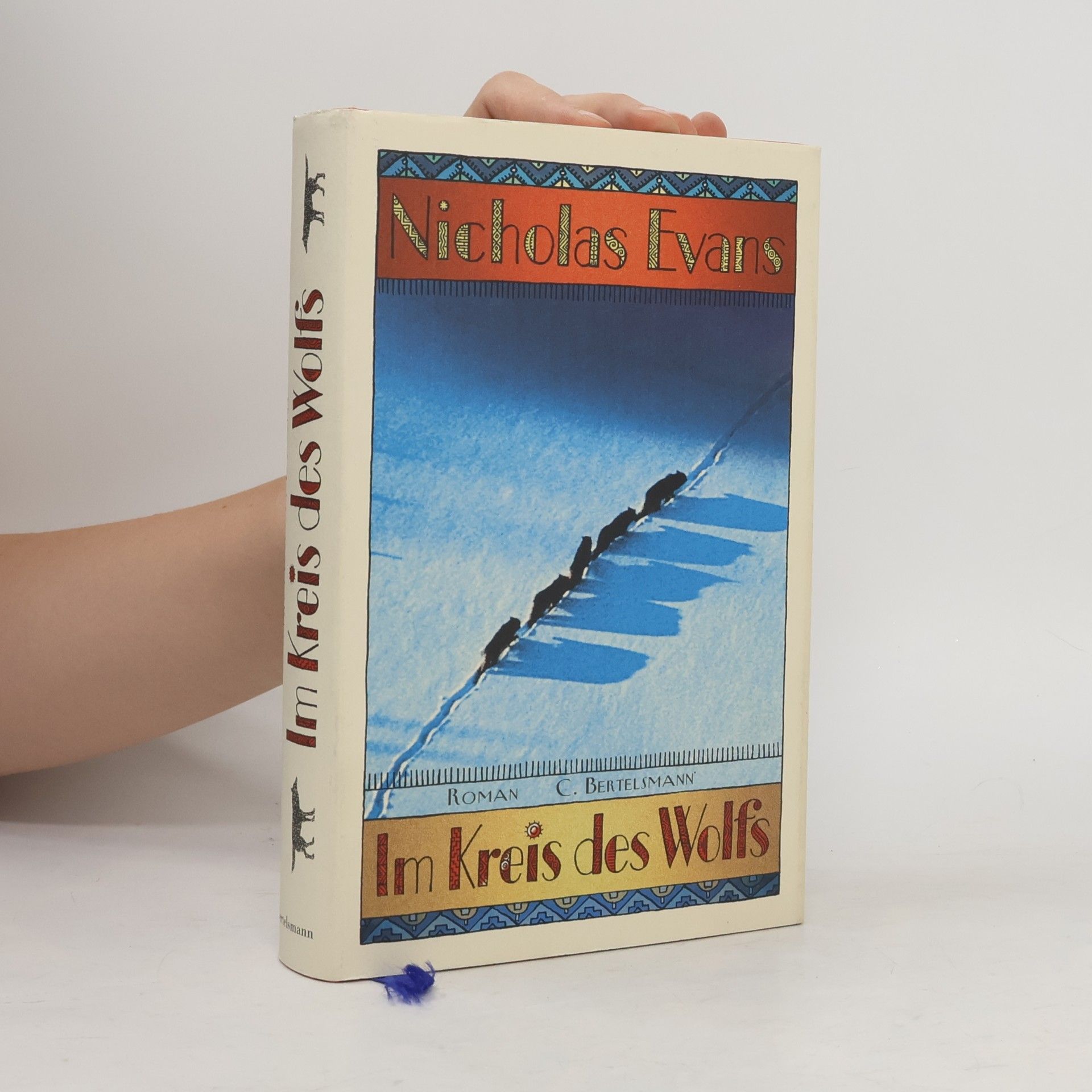 Nicholas Evans Im Kreis des Wolfs