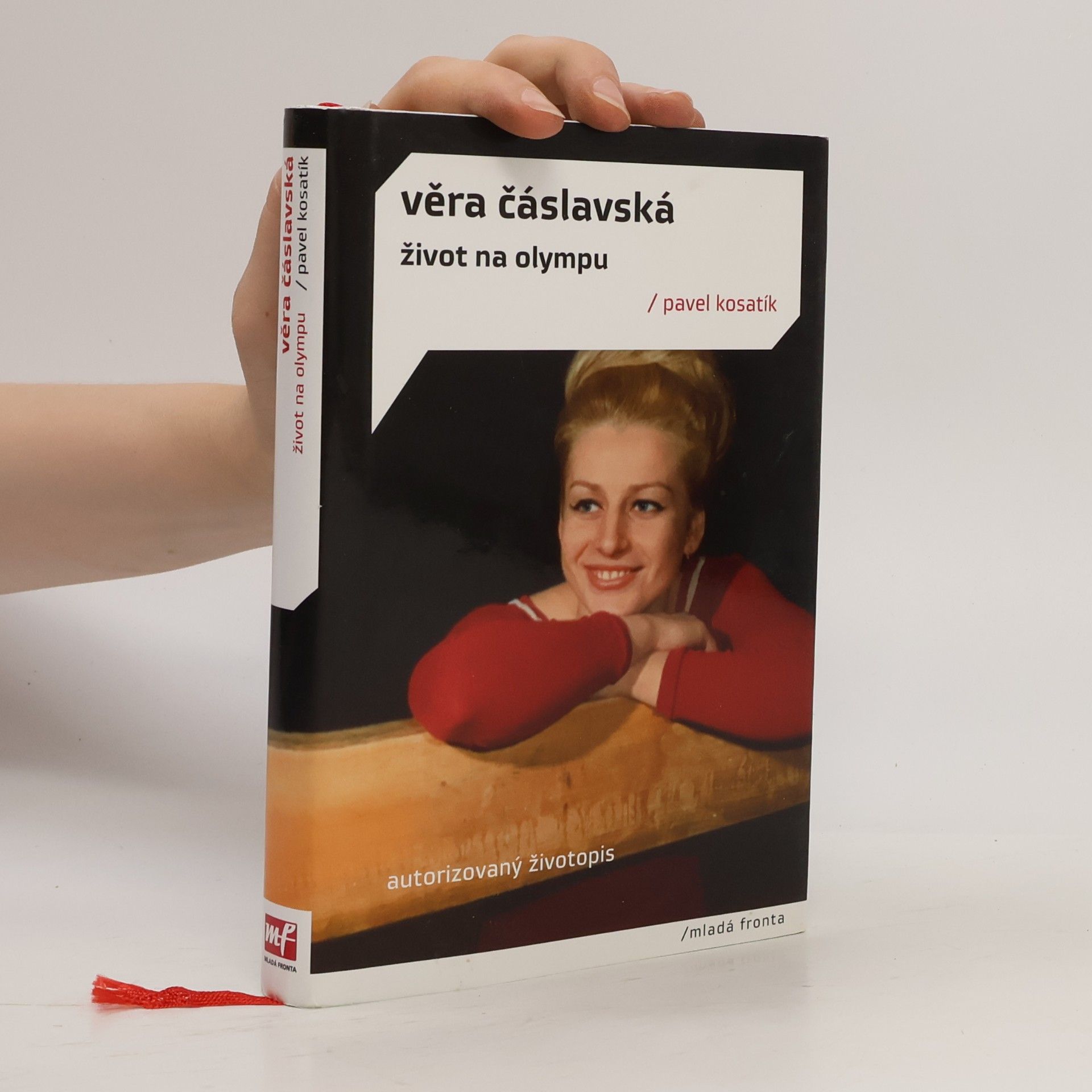 Pavel Kosatík Věra Čáslavská. Život na Olympu