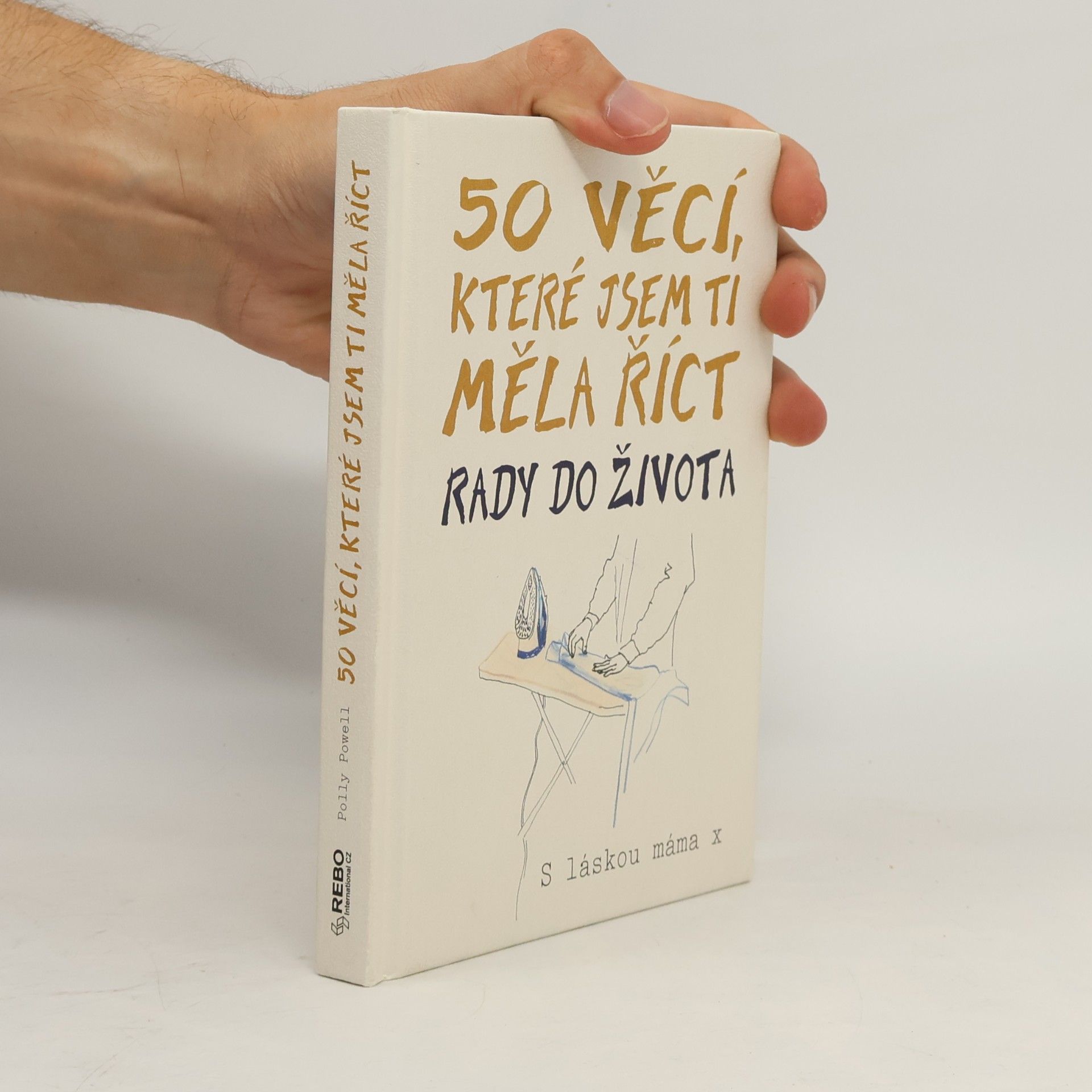 50 věcí, které jsem ti měla říct
