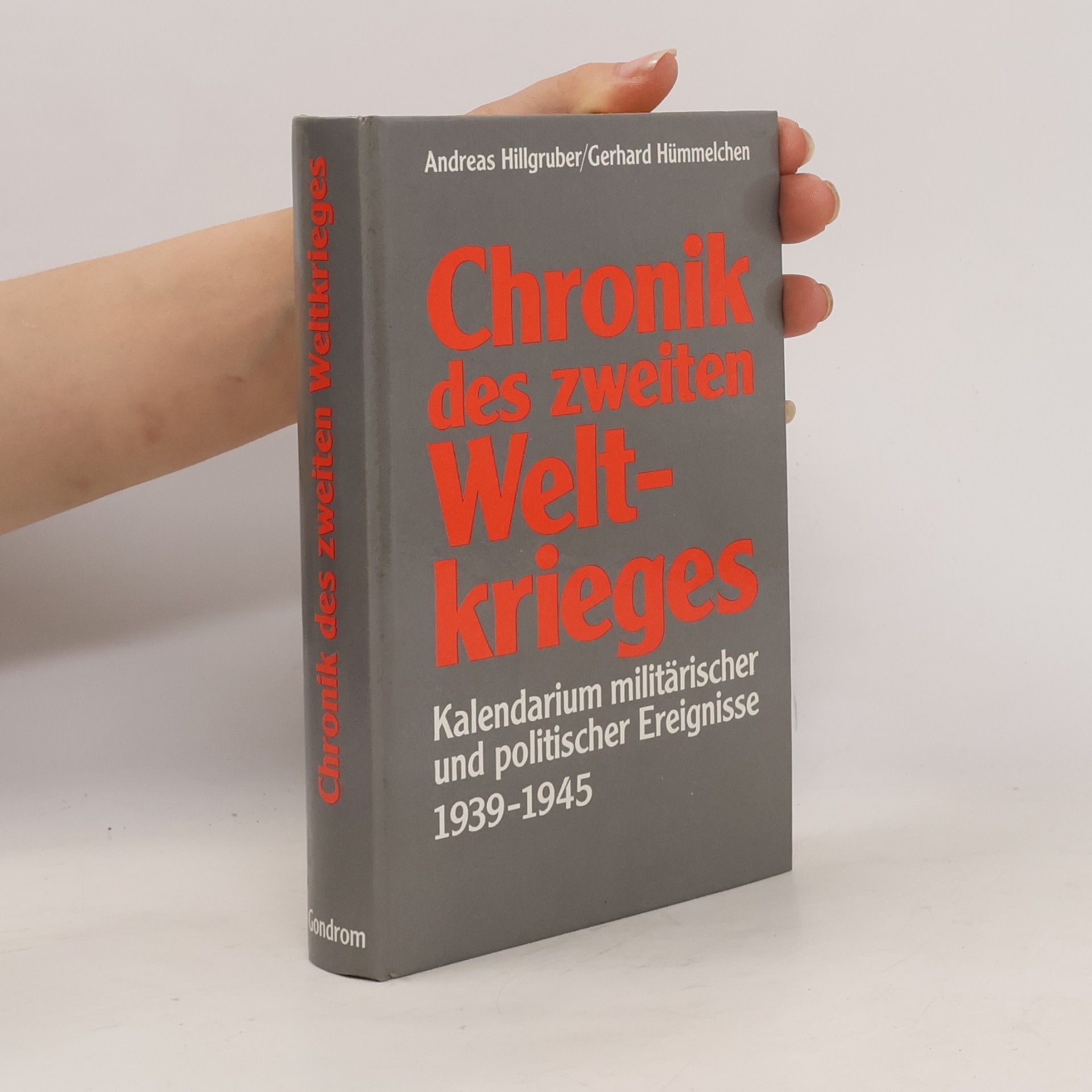 Andreas Hillgruber Chronik des Zweiten Weltkrieges