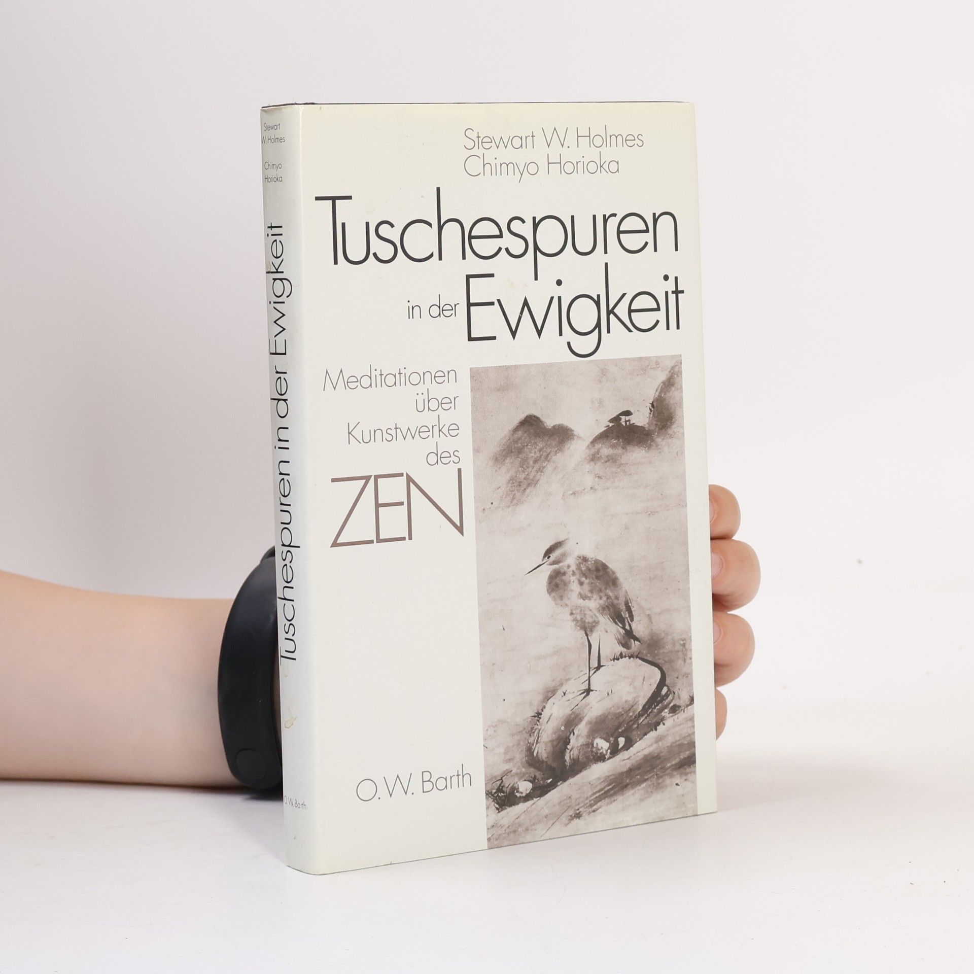 Stewart W. Holmes Tuschespuren in der Ewigkeit