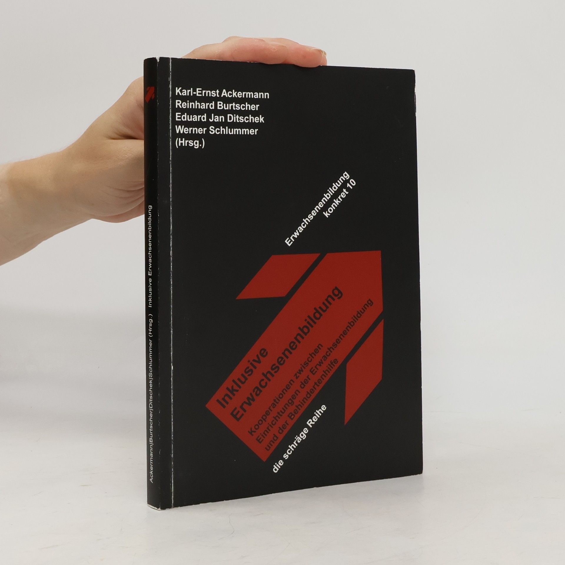 Reinhard Burtscher Erwachsenenbildung konkret - 10: Inklusive Erwachsenenbildung