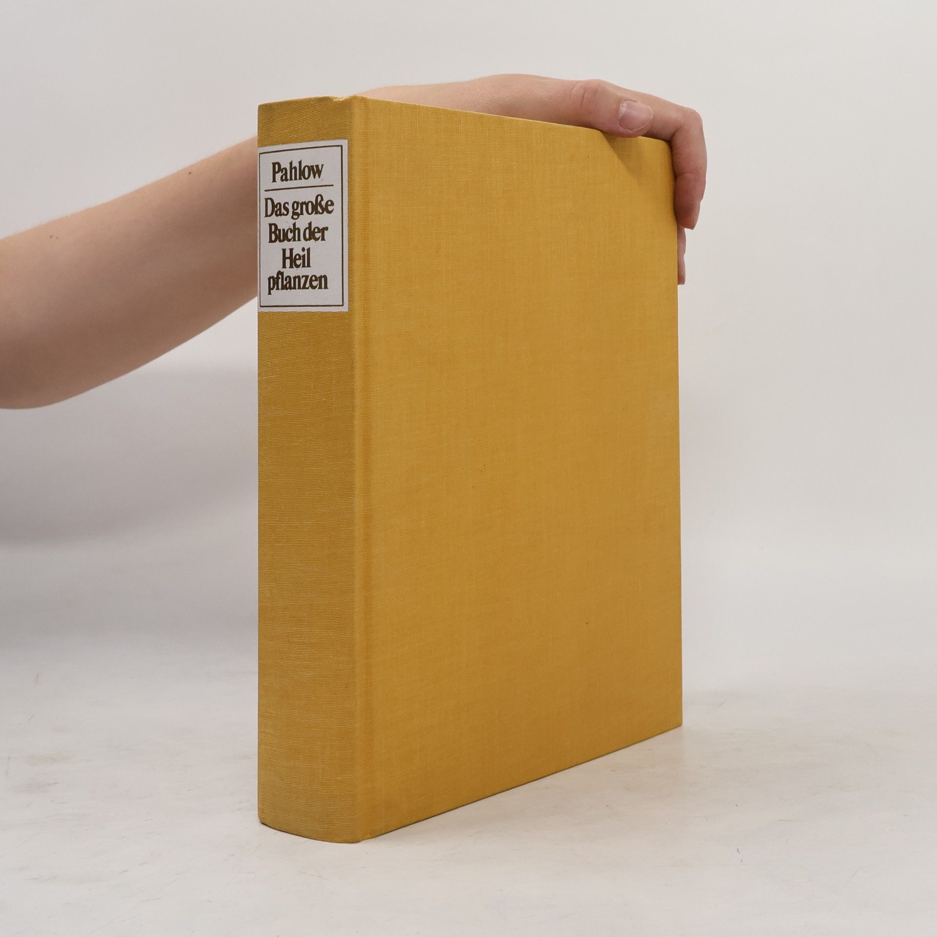 Mannfried Pahlow Das grosse Buch der Heilpflanzen