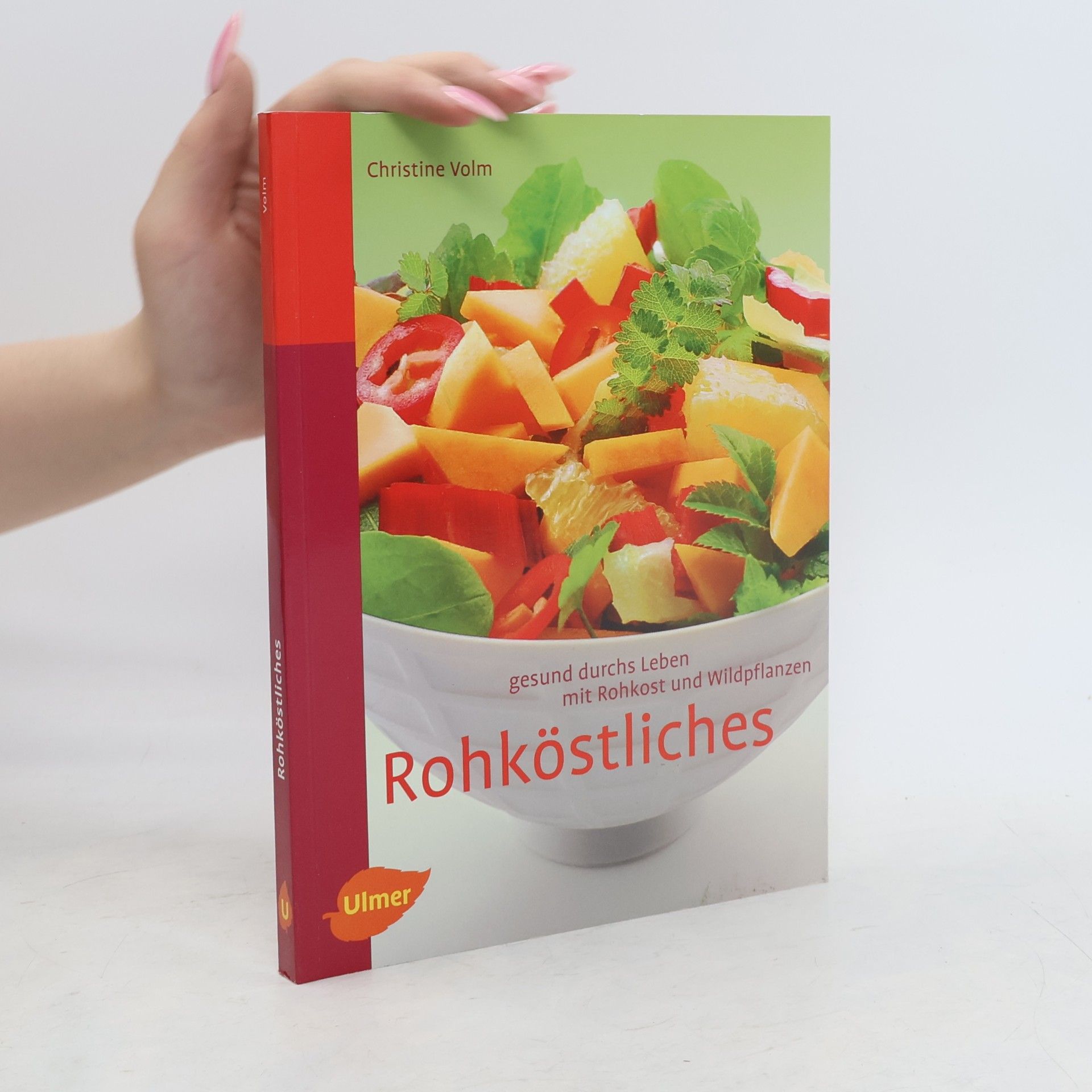 Christine Volm Rohköstliches