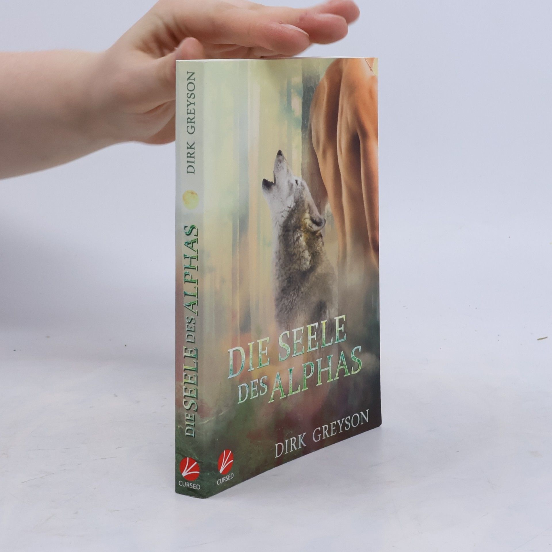 Dirk Greyson Die Seele des Alphas