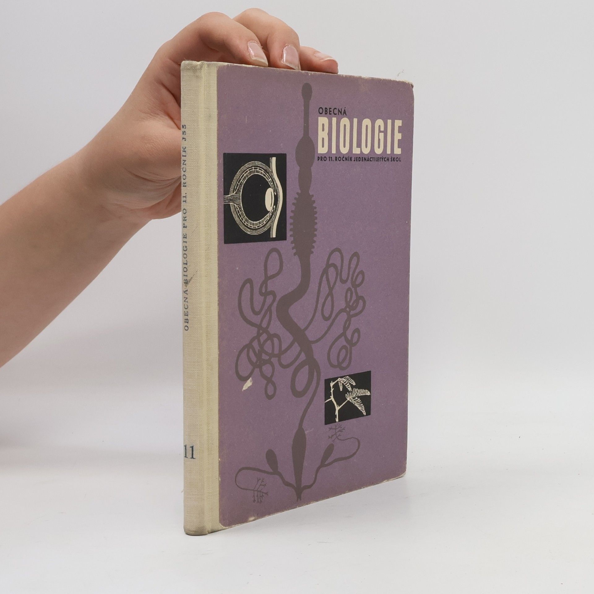 Collectif d'auteurs Obecná biologie pro jedenáctý ročník jedenáctiletých středních škol