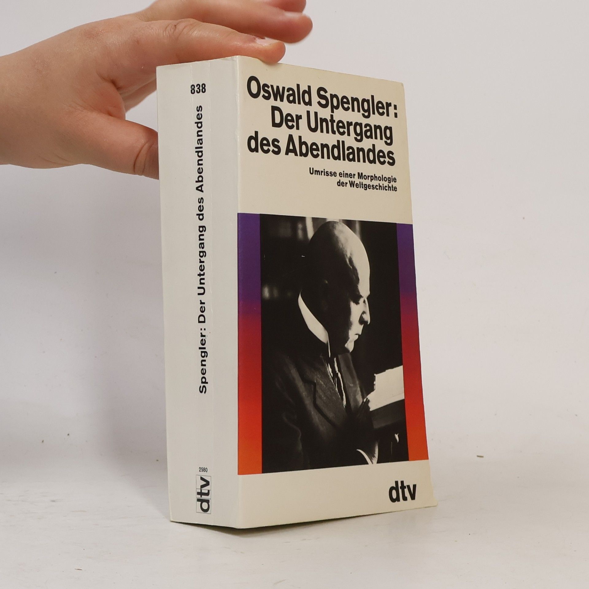 Oswald Spengler Der Untergang des Abendlandes
