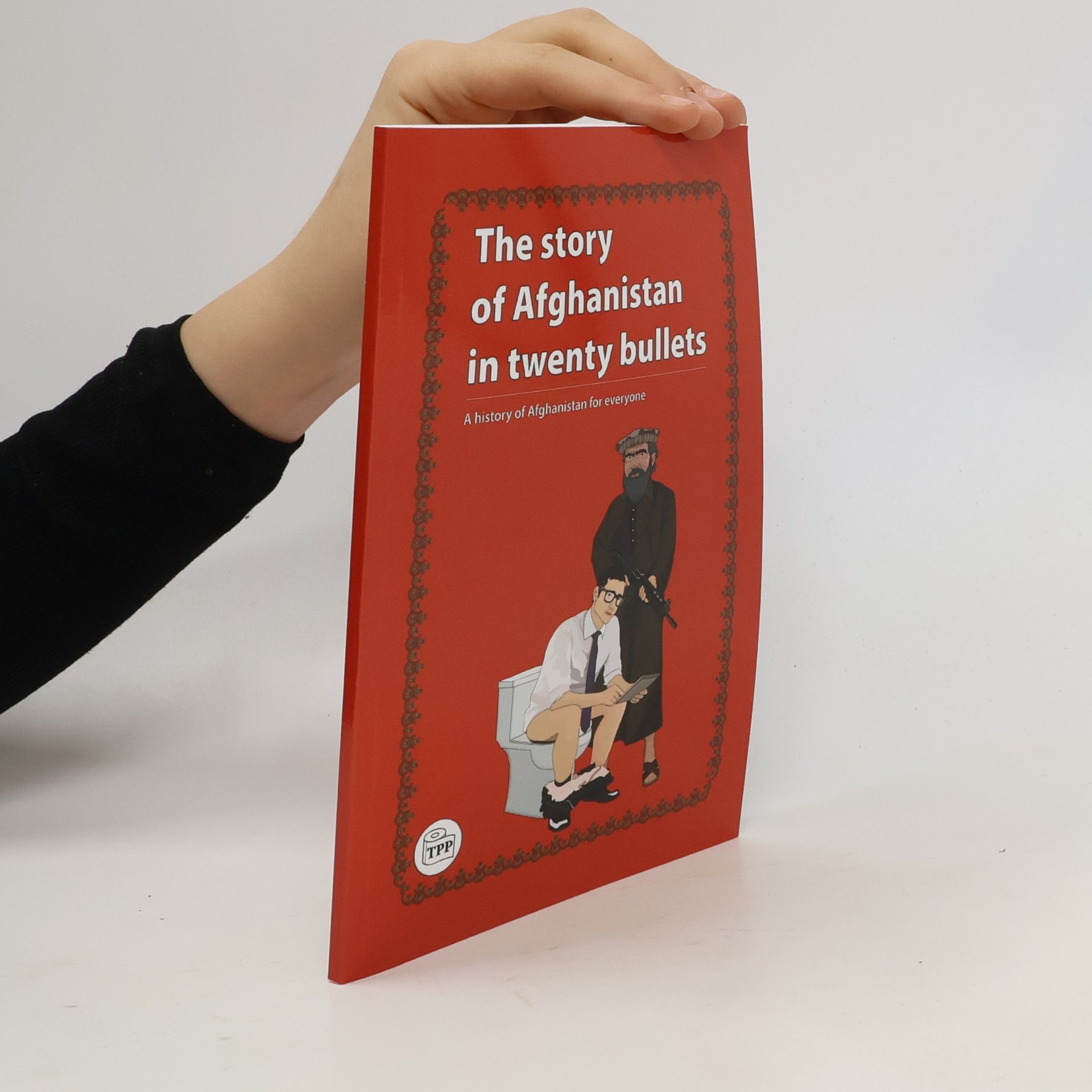 Autorenkollektiv The Story of Afghanistan in Twenty Bullets