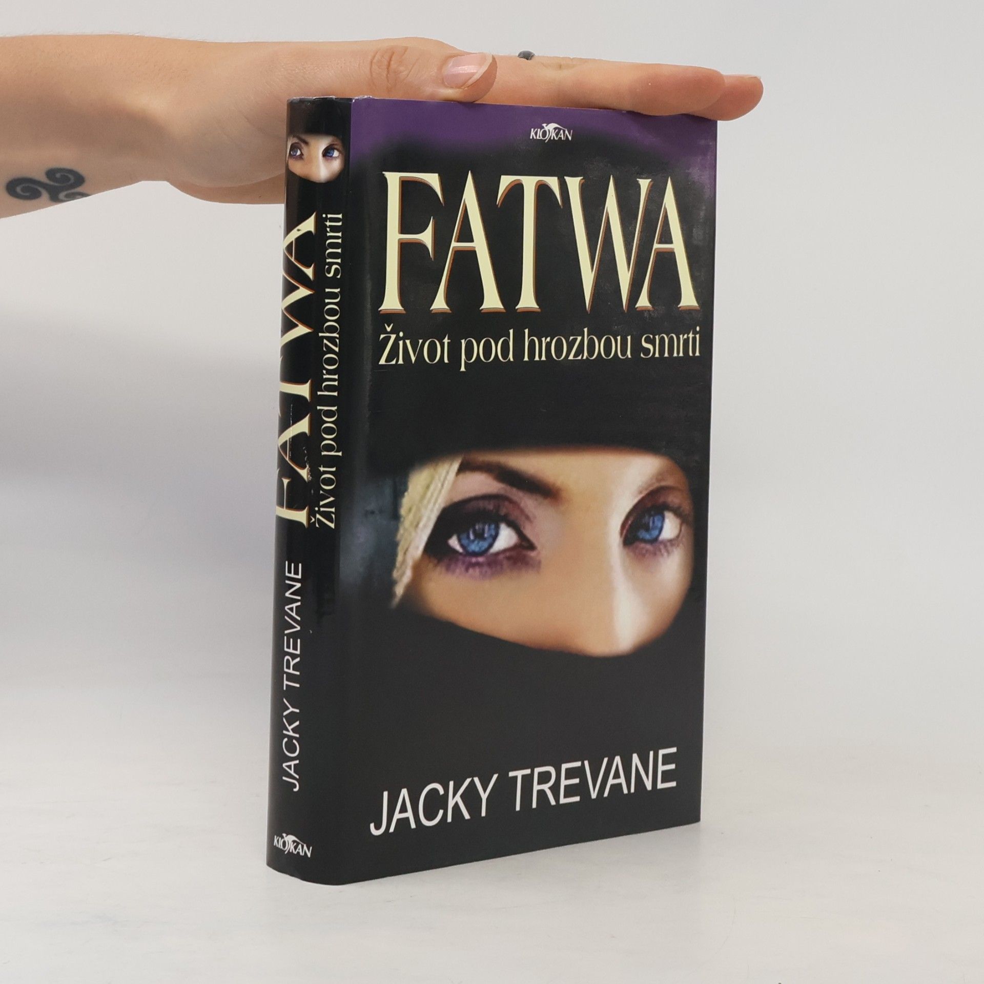 Jacky Trevane Fatwa: život pod hrozbou smrti