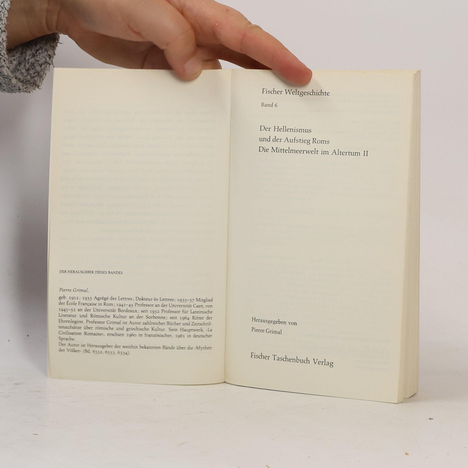Pierre Grimal Fischer Weltgeschichte 6. Der Hellenismus und der Aufstieg Roms. Die Mittelmeerwelt im Altertum II.
