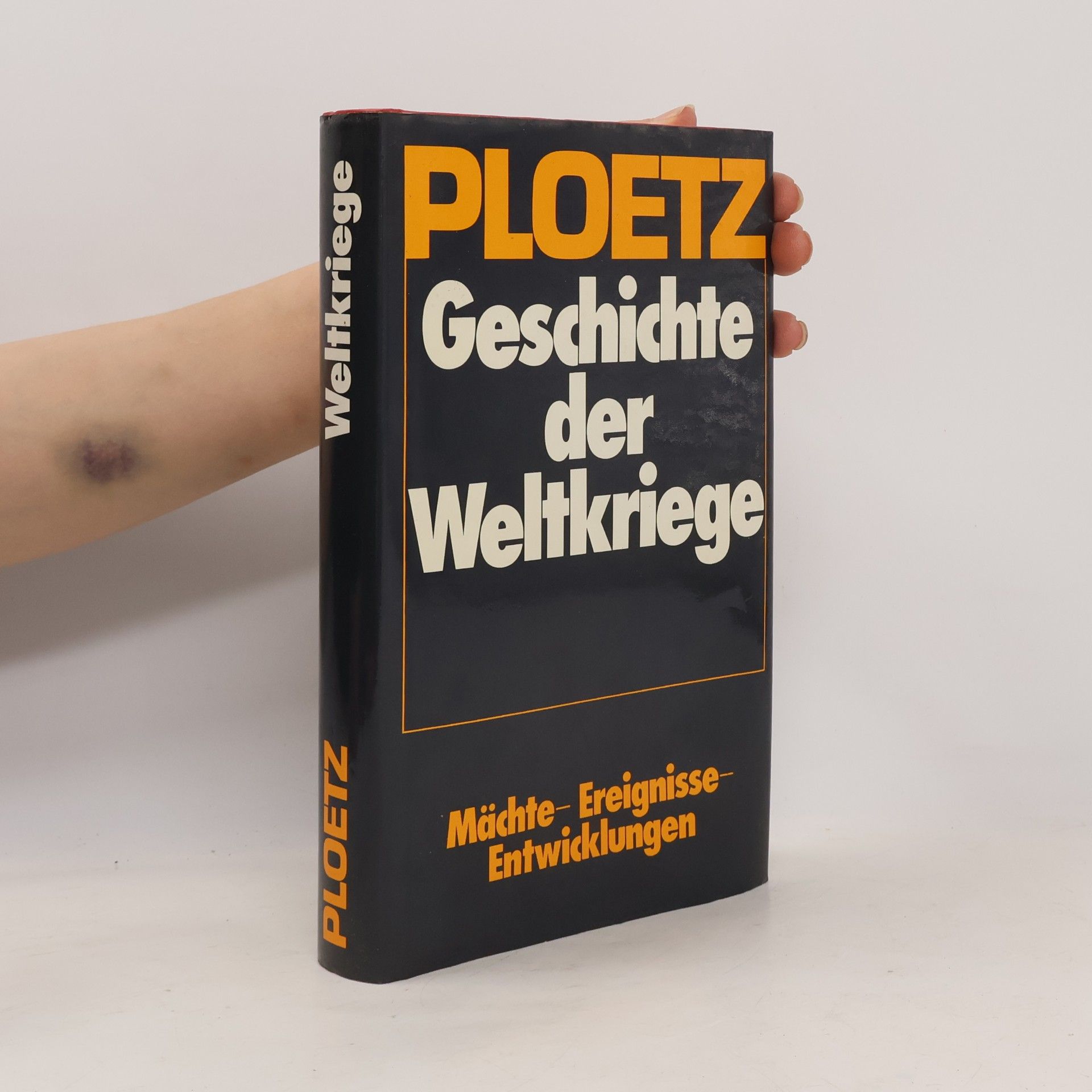 Andreas Hillgruber Ploetz, Geschichte der Weltkriege