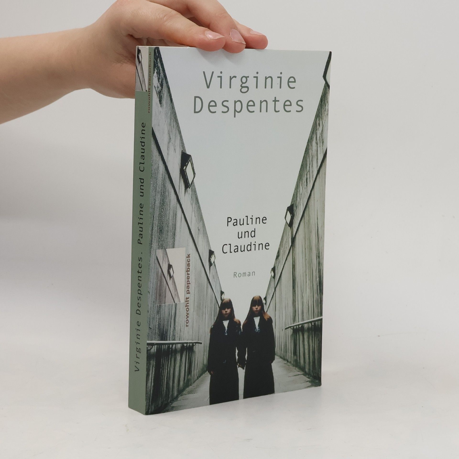 Virginie Despentes Pauline und Claudine