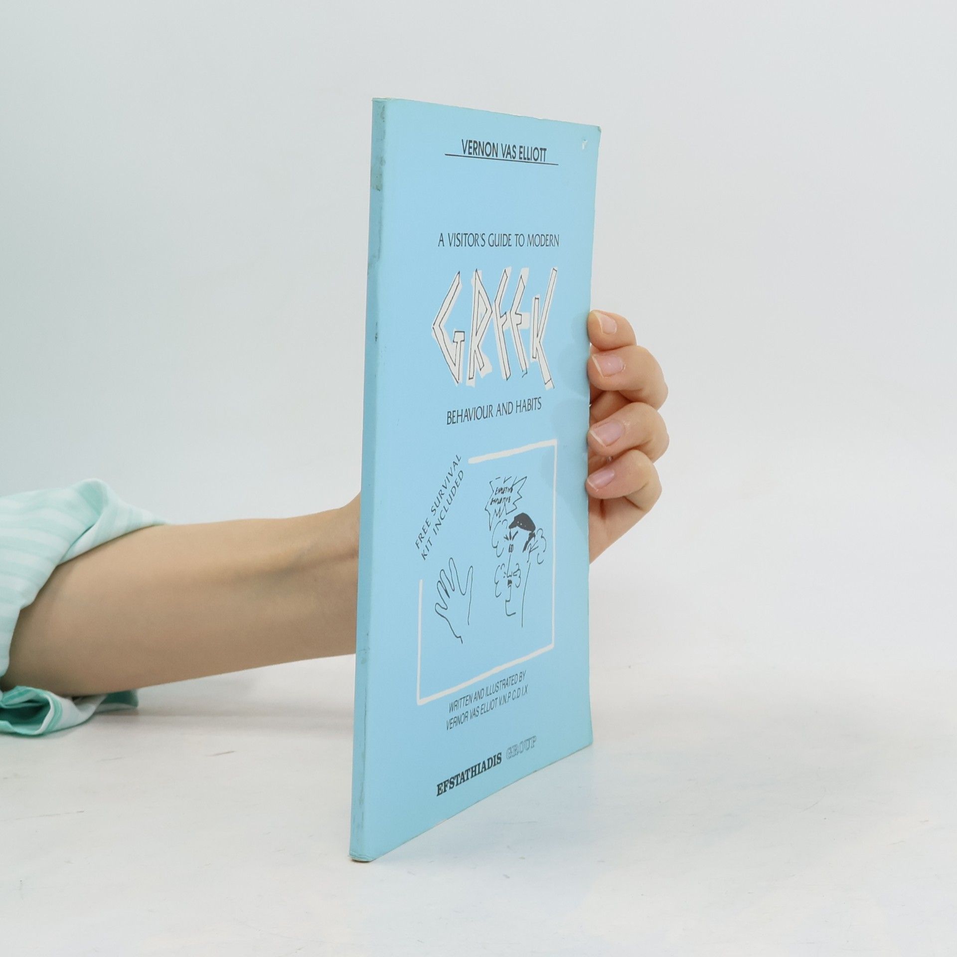Vernon Vas Elliott Visitor's Guide to Modern Greek Behavior