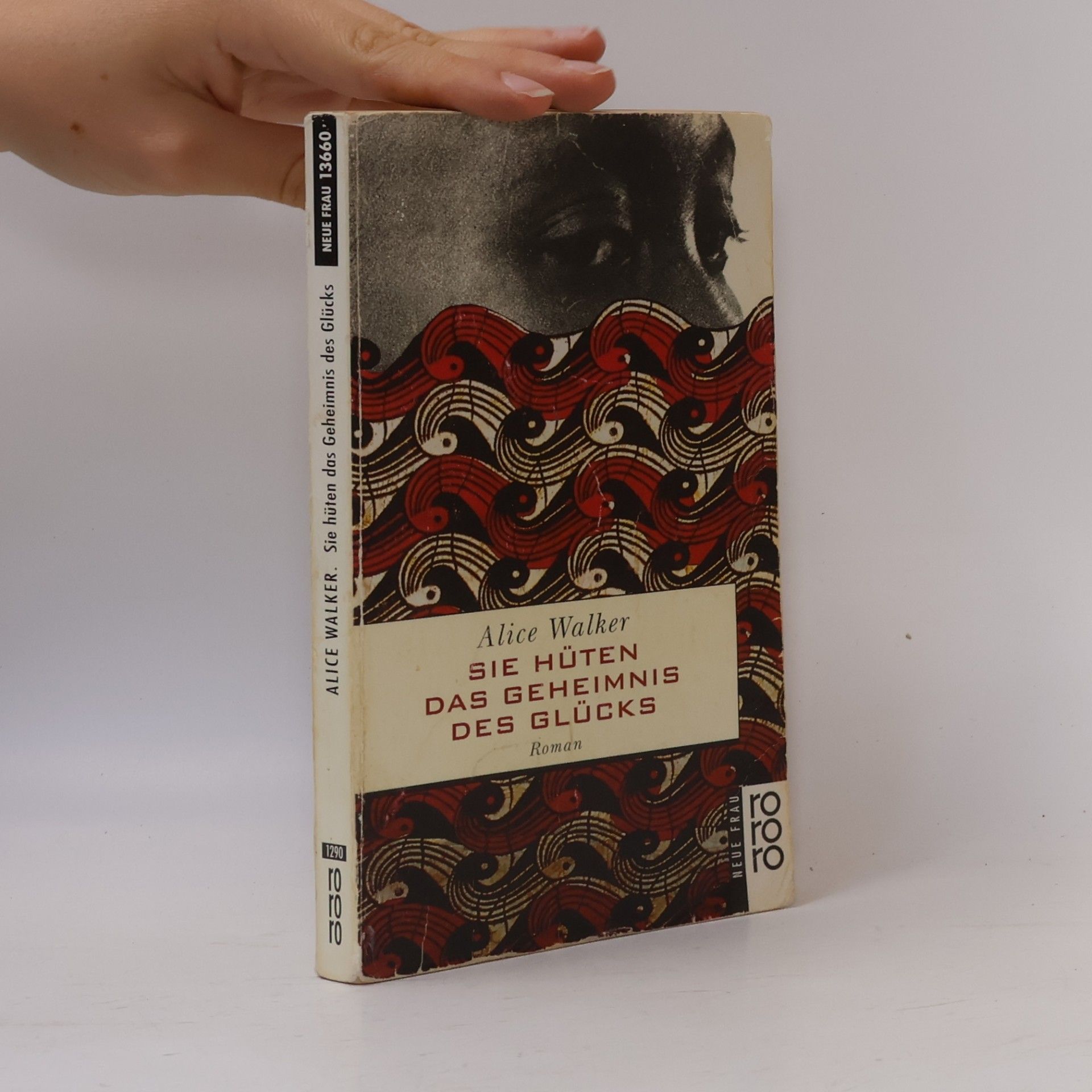 Alice Walker Sie huten das Geheimnis des Glucks