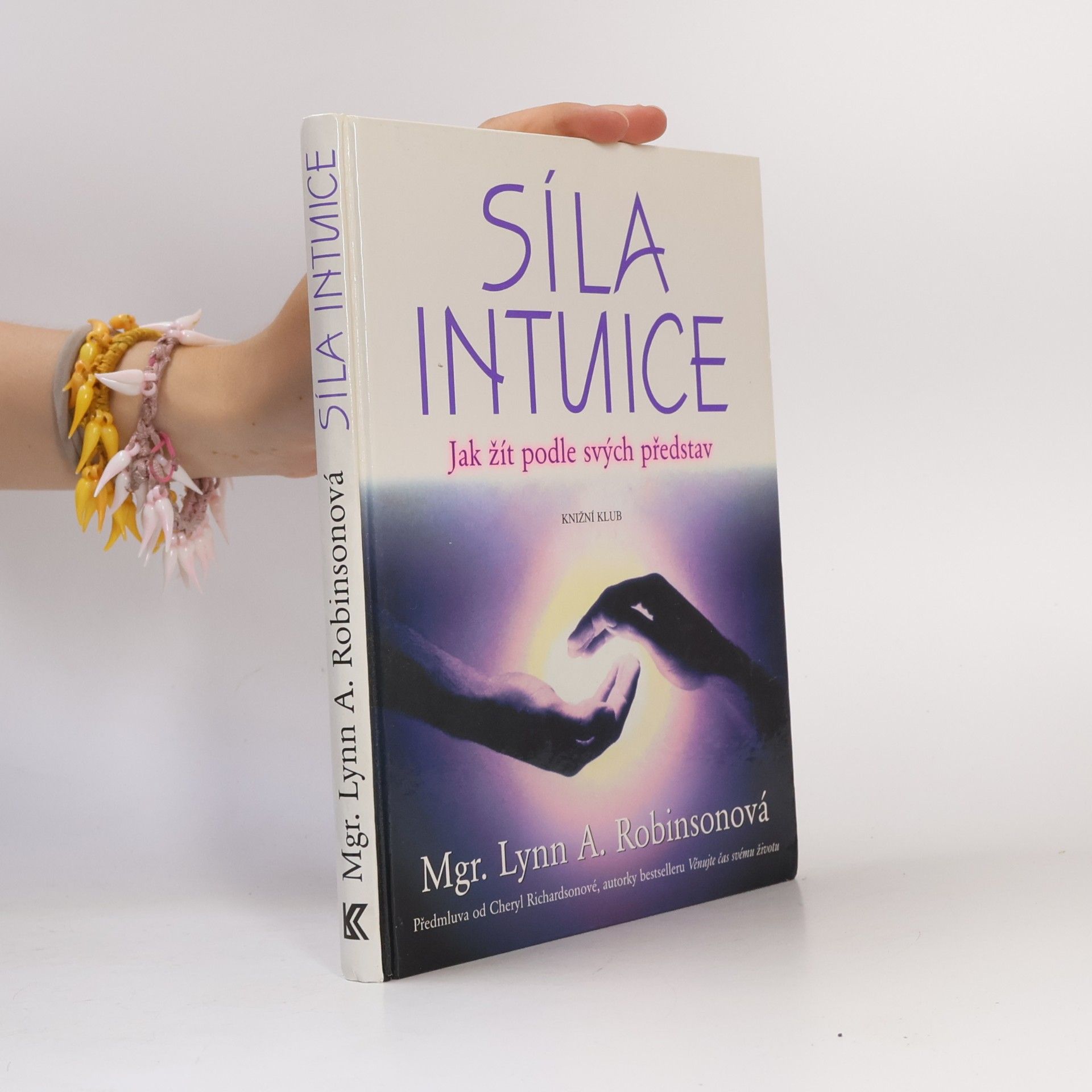 Lynn A. Robinson Síla intuice