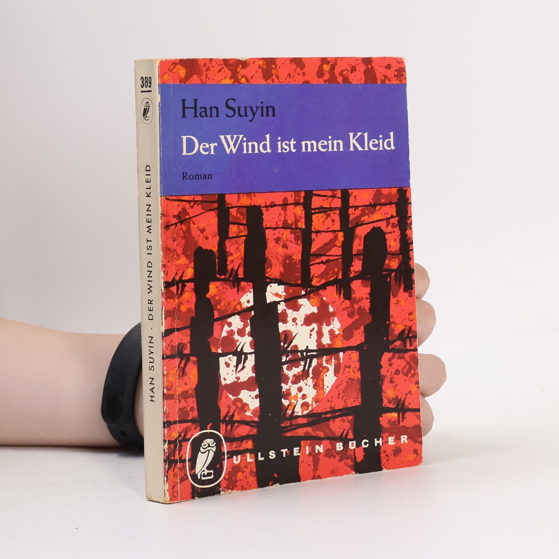 Han Suyin Der Wind ist mein Kleid