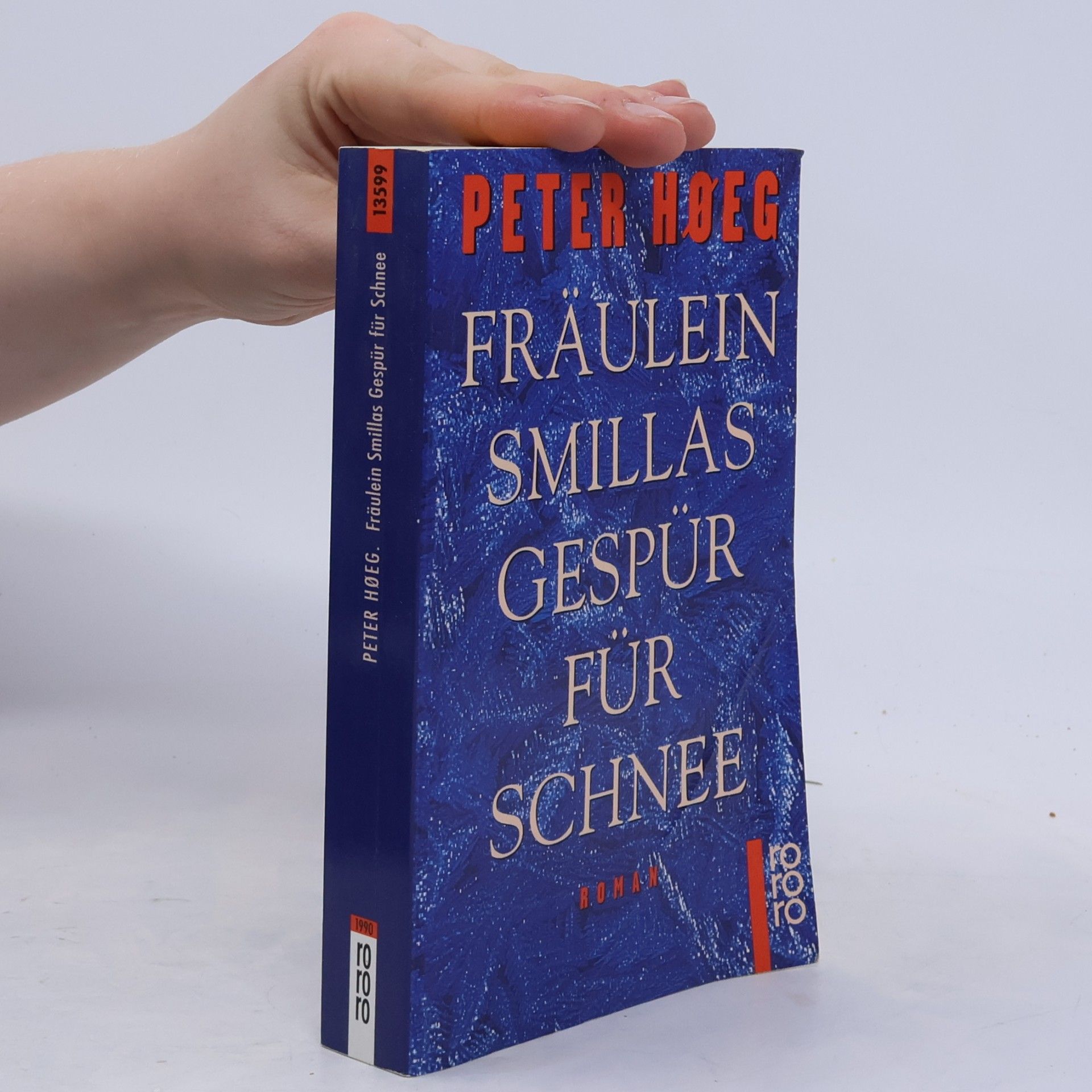 Peter Høeg Fräulein Smillas Gespür für Schnee