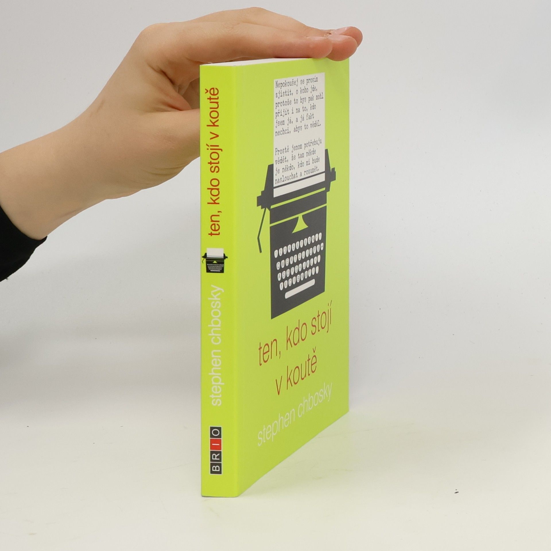 Stephen Chbosky Ten, kdo stojí v koutě