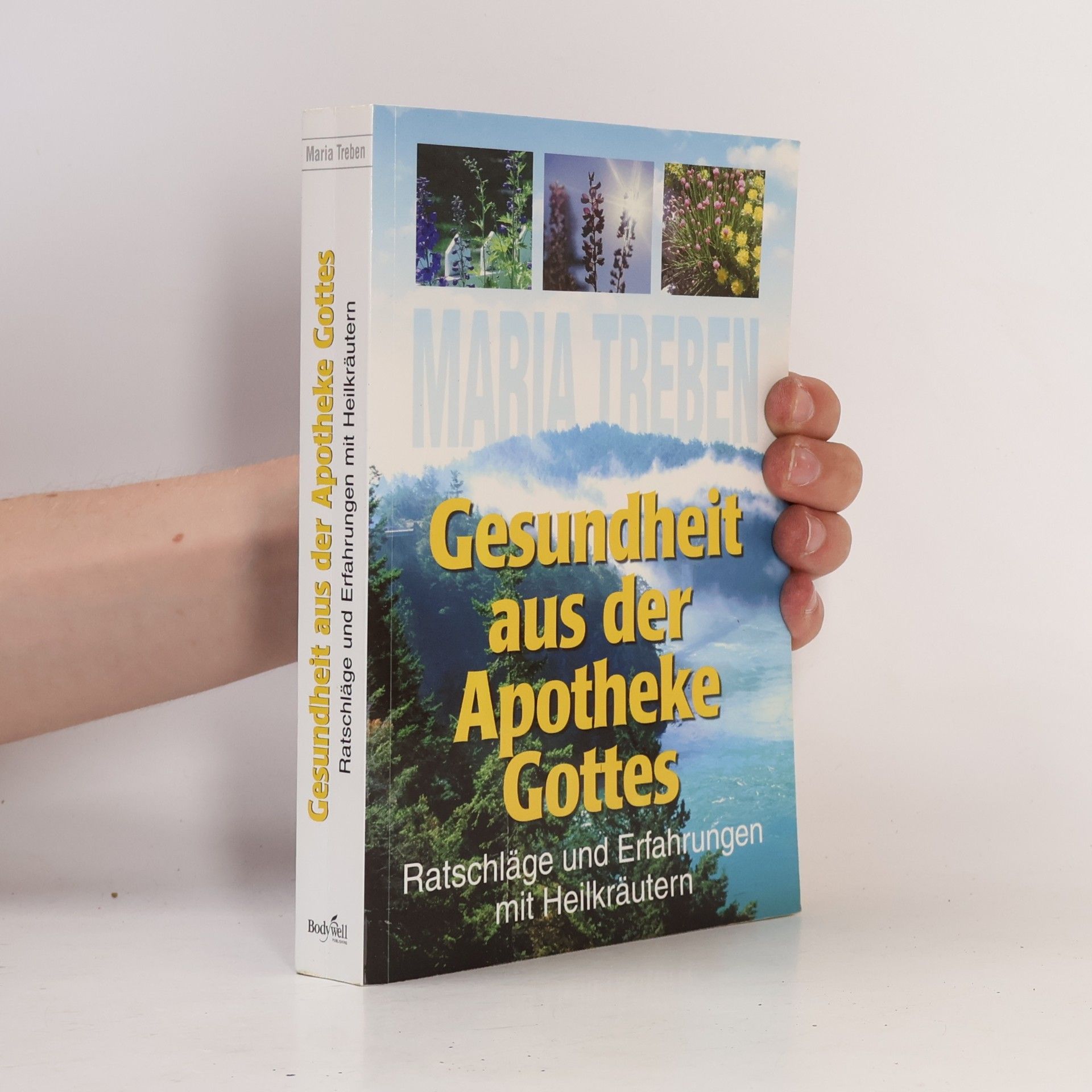 Maria Treben Gesundheit aus der Apotheke Gottes
