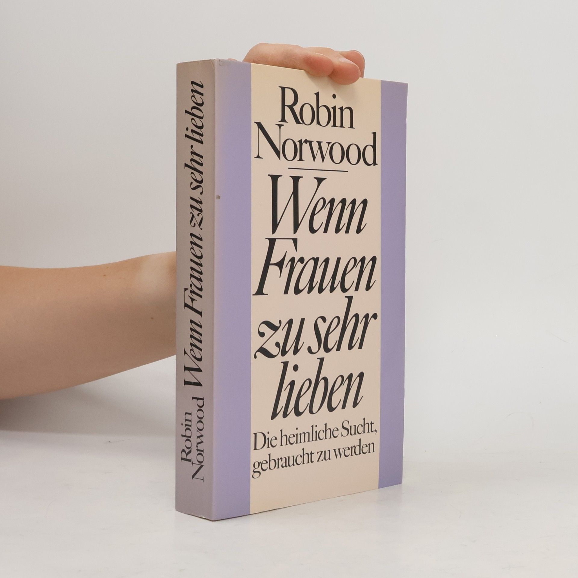 Wenn Frauen zu sehr lieben