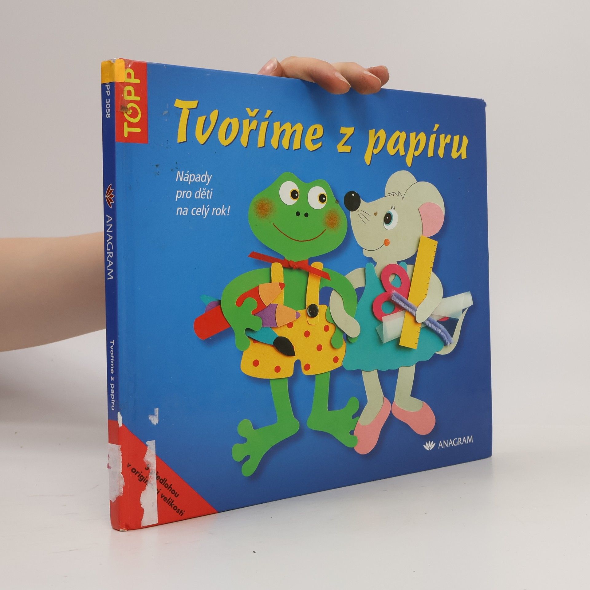 Tvoříme z papíru. Nápady pro děti na celý rok