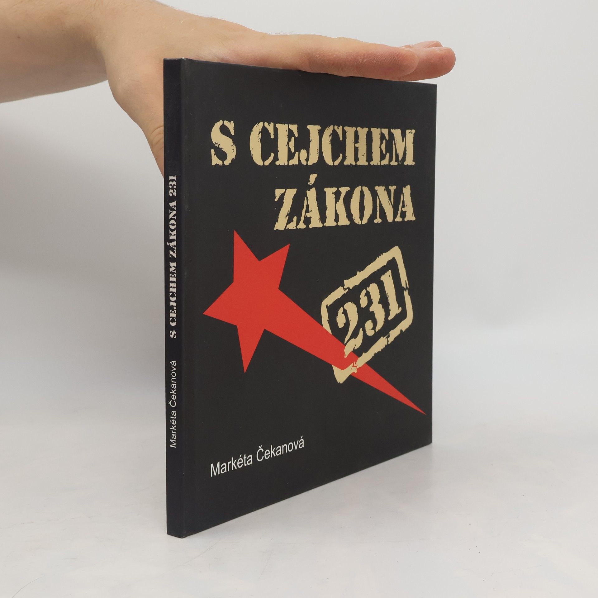 Markéta Čekanová S cejchem zákona 231