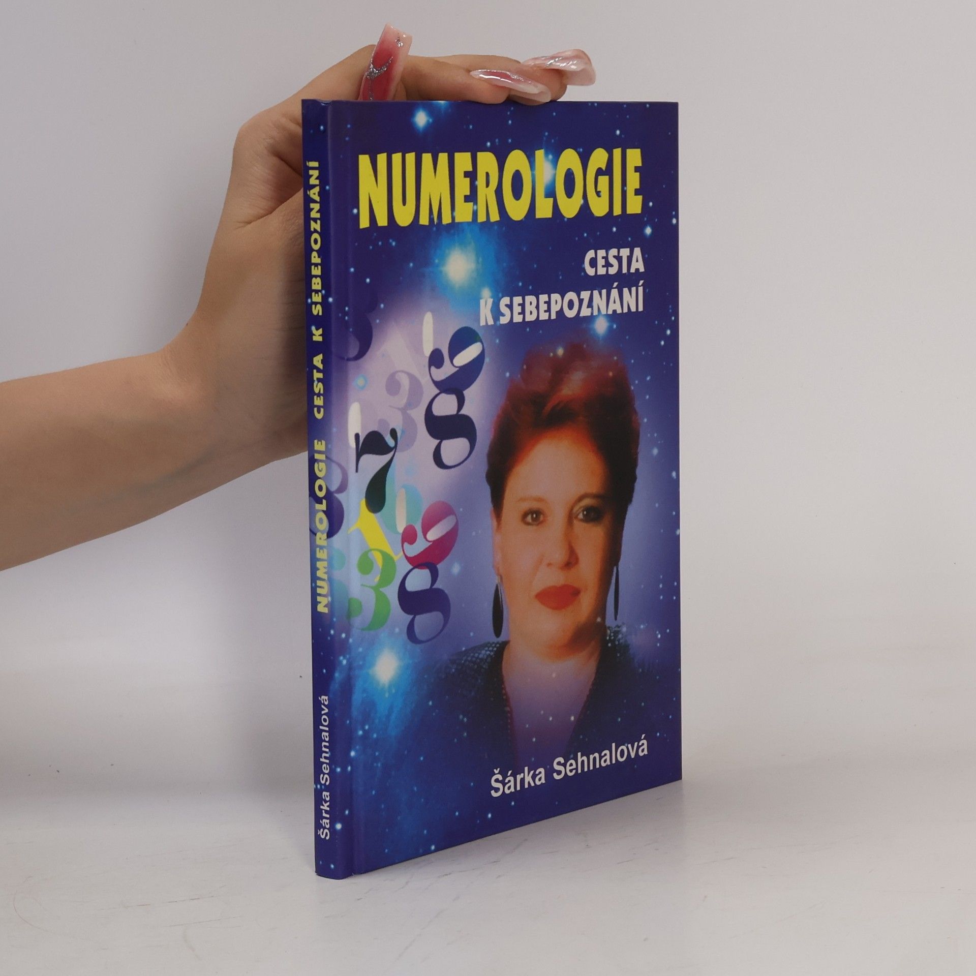 Šárka Sehnalová Numerologie : cesta k sebepoznání