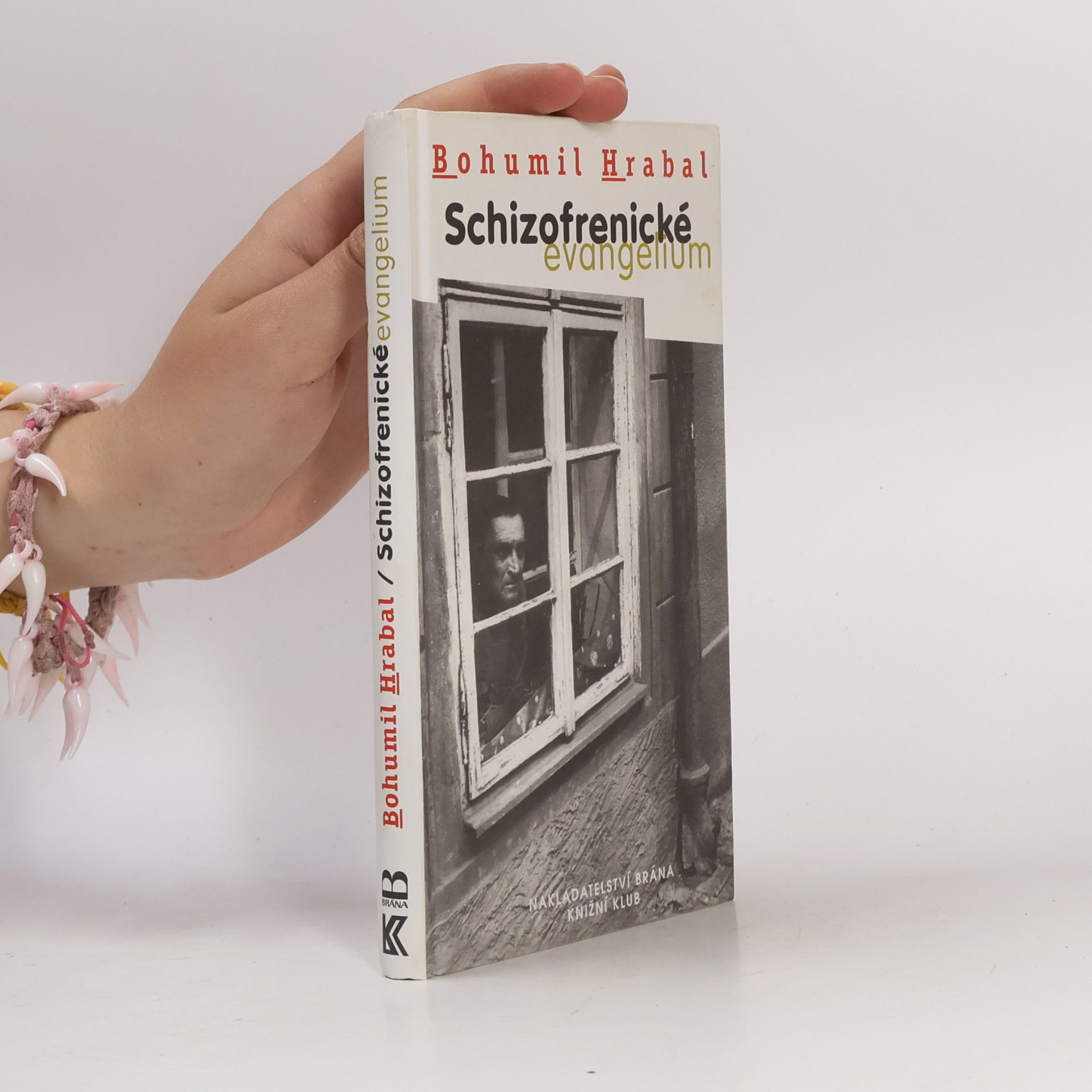 Bohumil Hrabal Schizofrenické evangelium