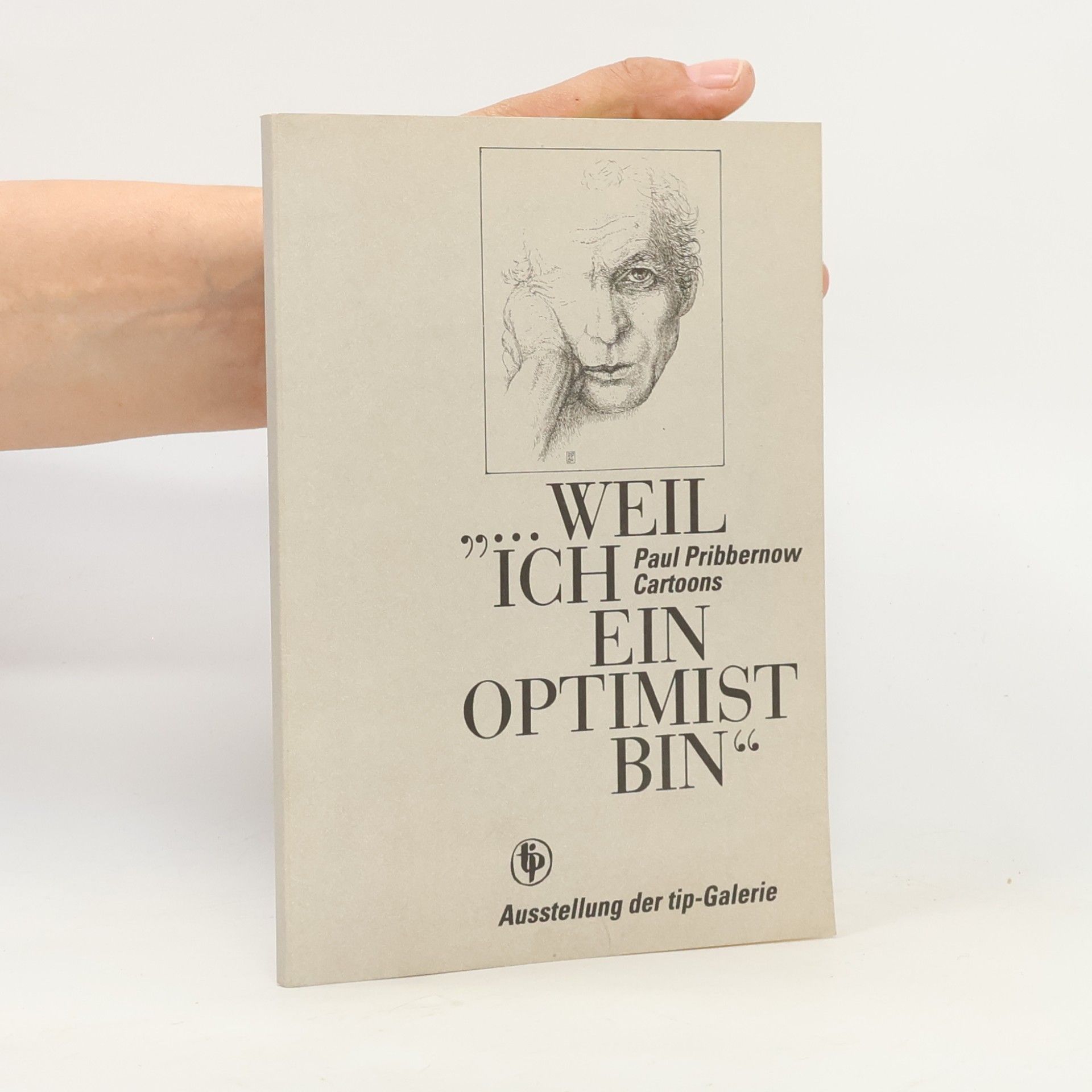 Paul Pribbernow  „...weil ich ein Optimist bin“