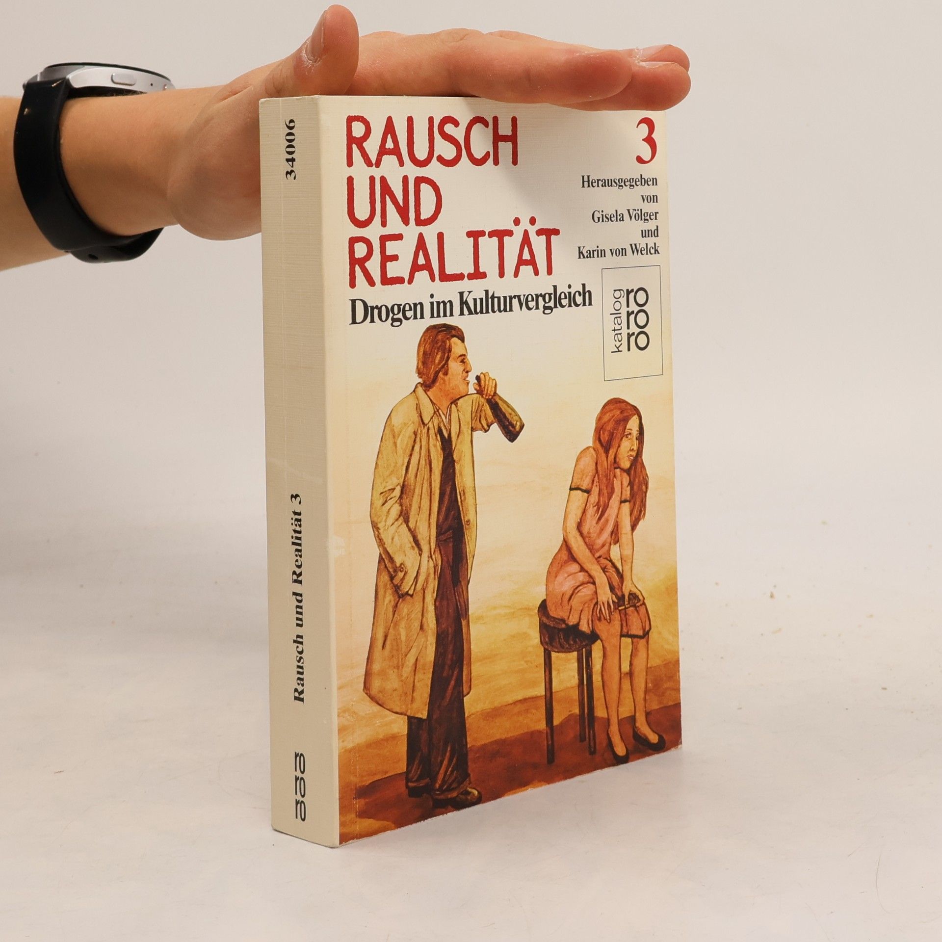 Gisela Völger Rausch und Realität 3