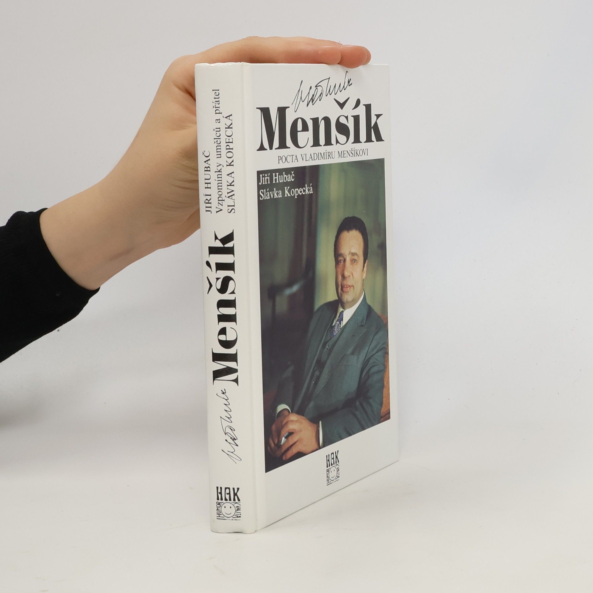 Jiří Hubač Vladimír Menšík. Pocta Vladimíru Menšíkovi