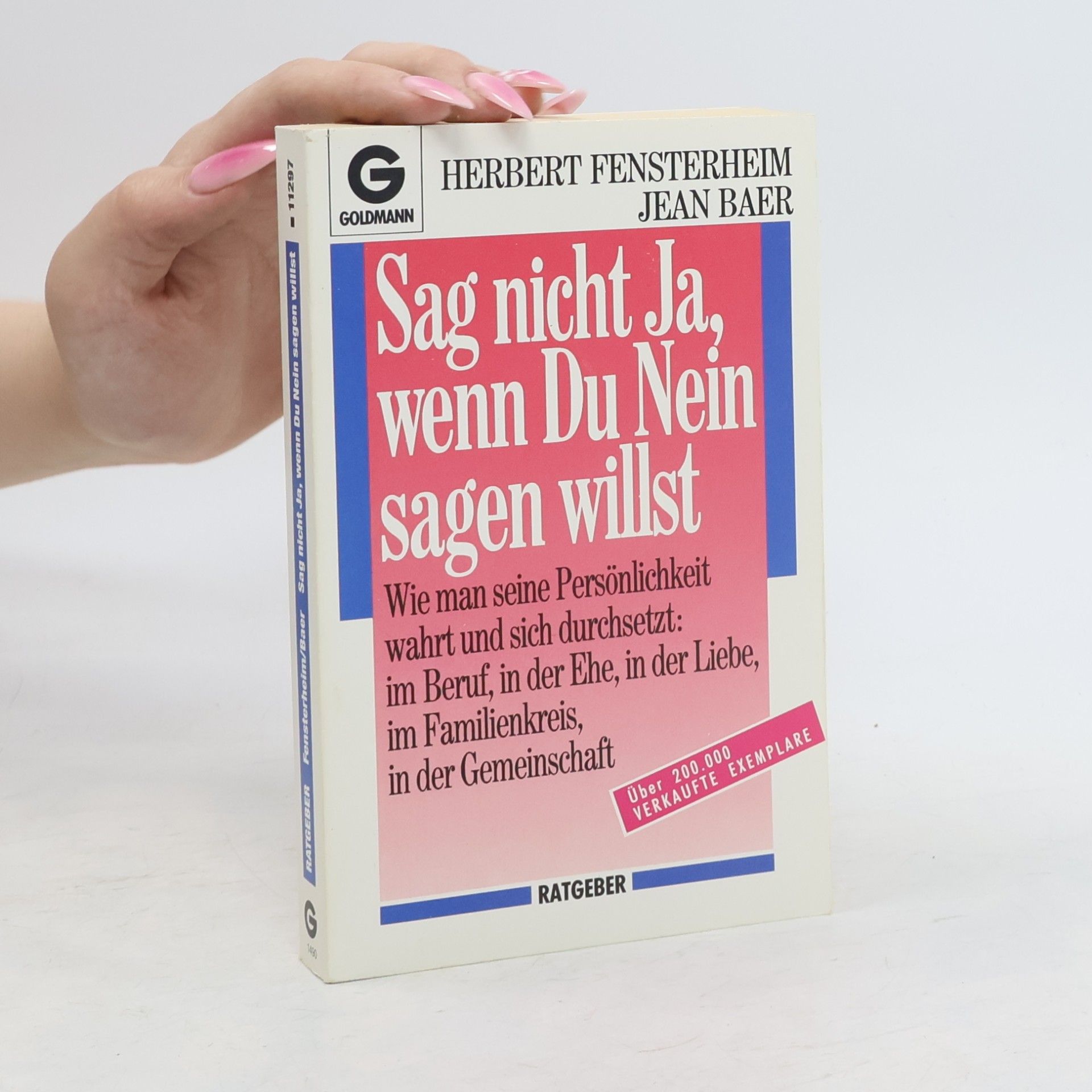 Herbert Fensterheim Sag nicht Ja, wenn Du Nein sagen willst