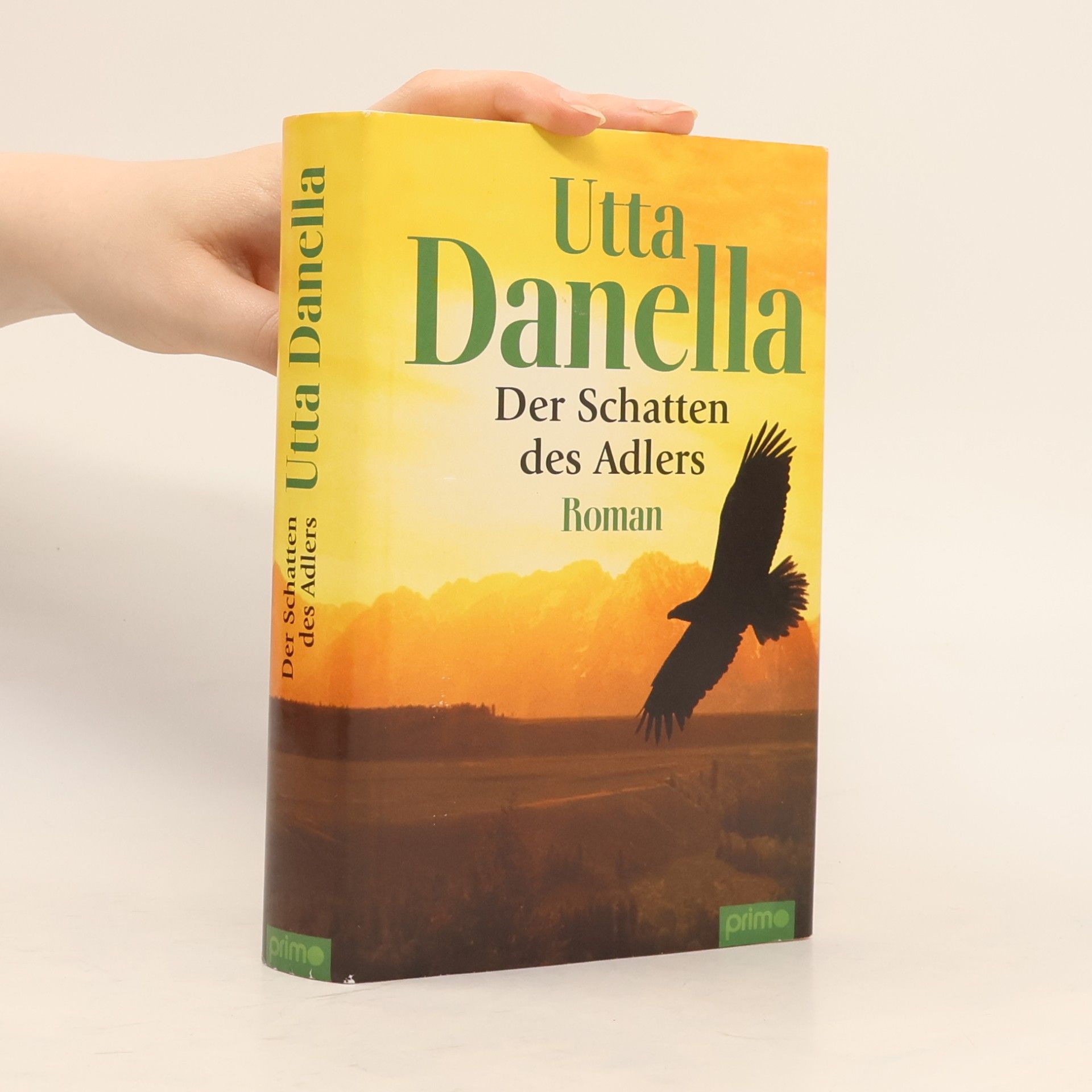 Utta Danella Der Schatten des Adlers