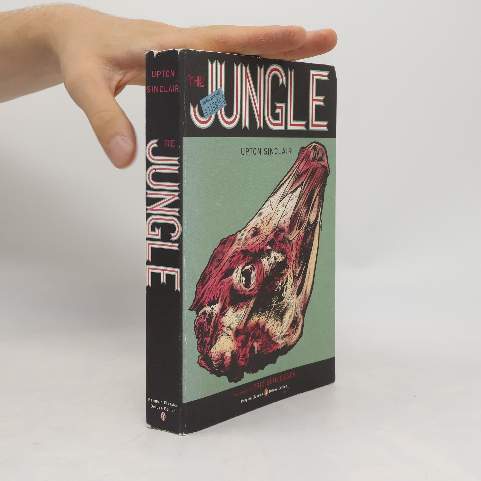 Eric Schlosser The Jungle: Penguin Classics Deluxe Edition