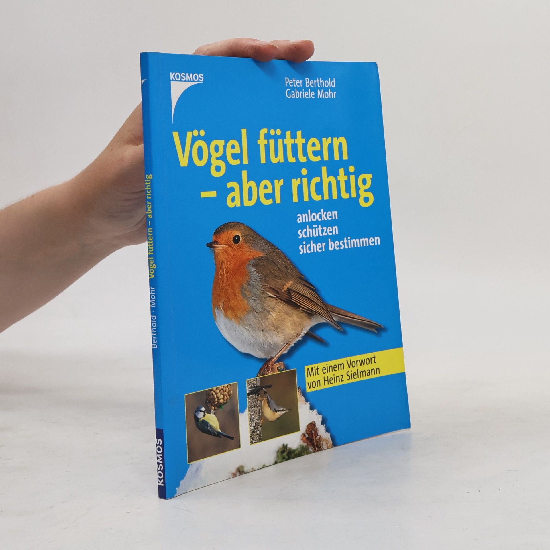Peter Berthold Vögel füttern - aber richtig