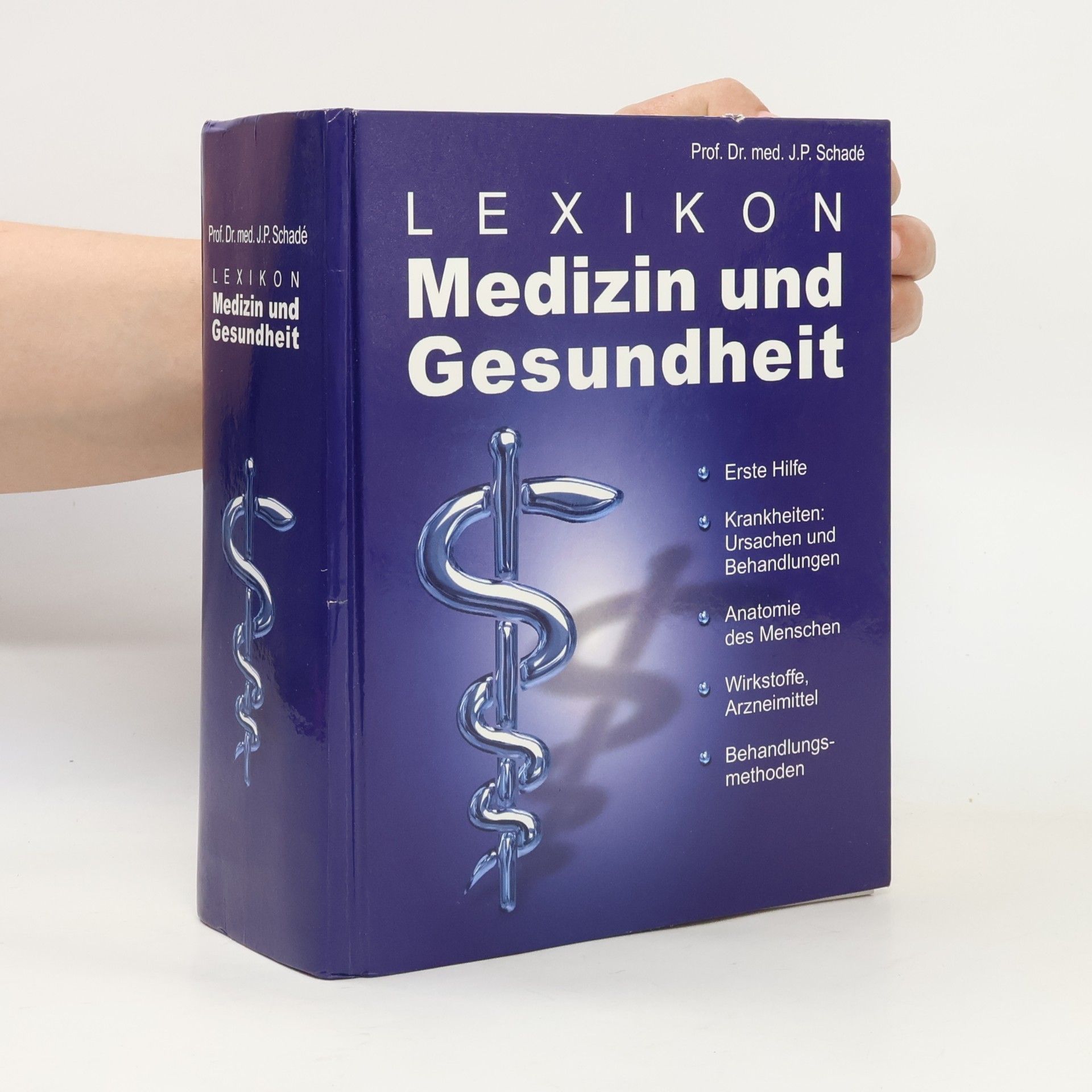 J. P. Schadé Lexikon Medizin und Gesundheit