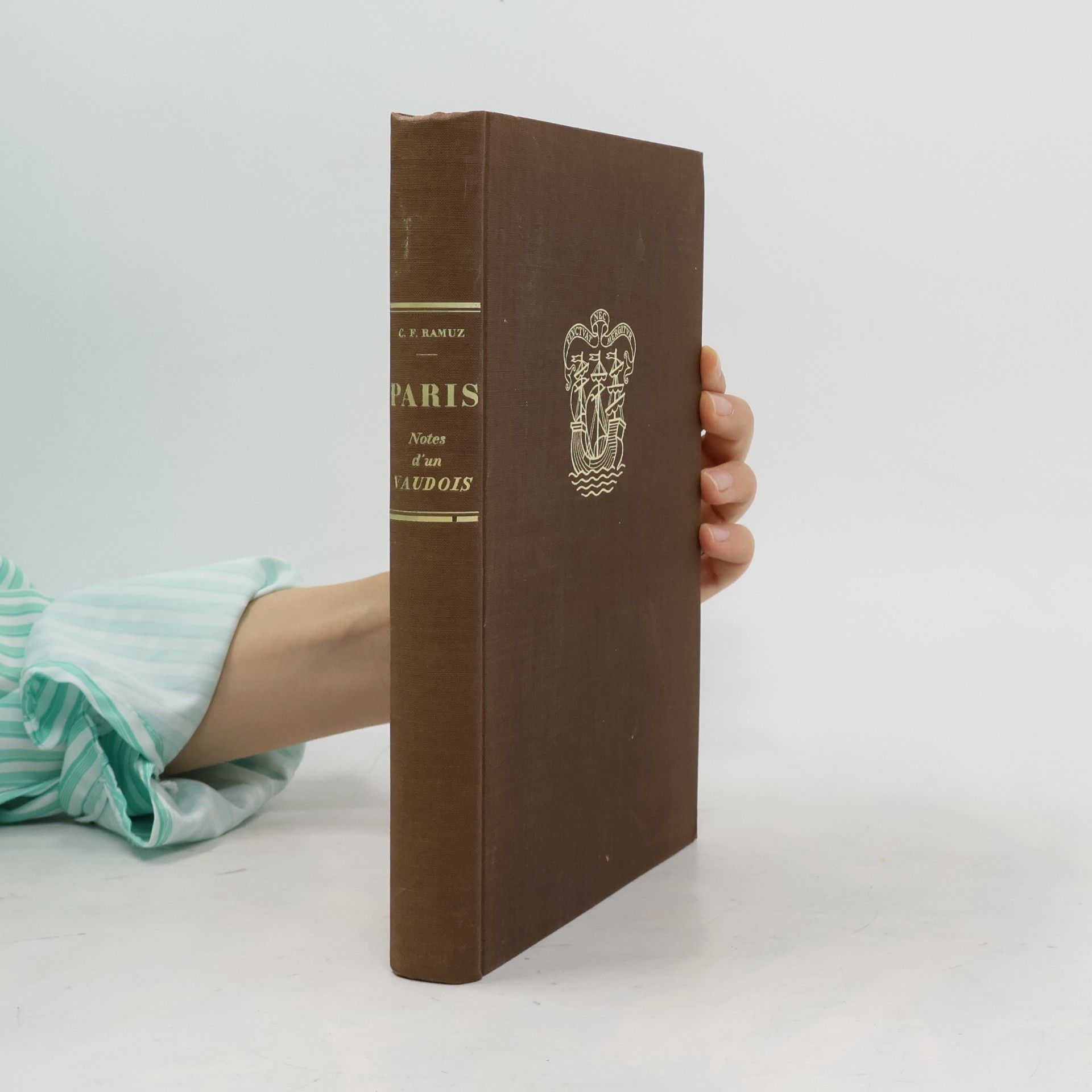 C. F. Ramuz Paris (notes d'un Vaudois)