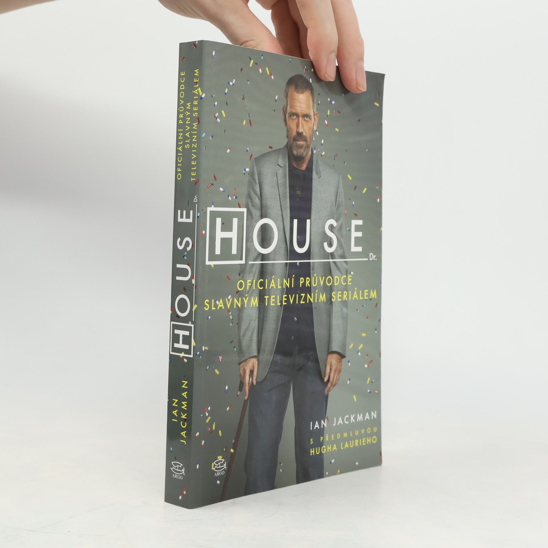 Ian Jackman Dr. House: oficiální průvodce slavným televizním seriálem