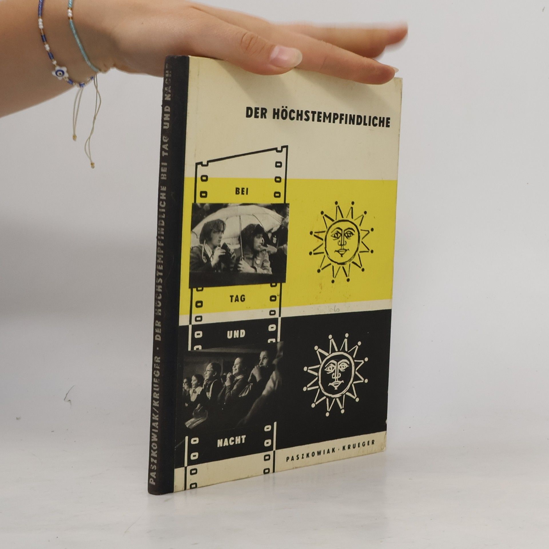 Wolfgang Krueger Der Höchstempfindliche bei Tag und Nacht