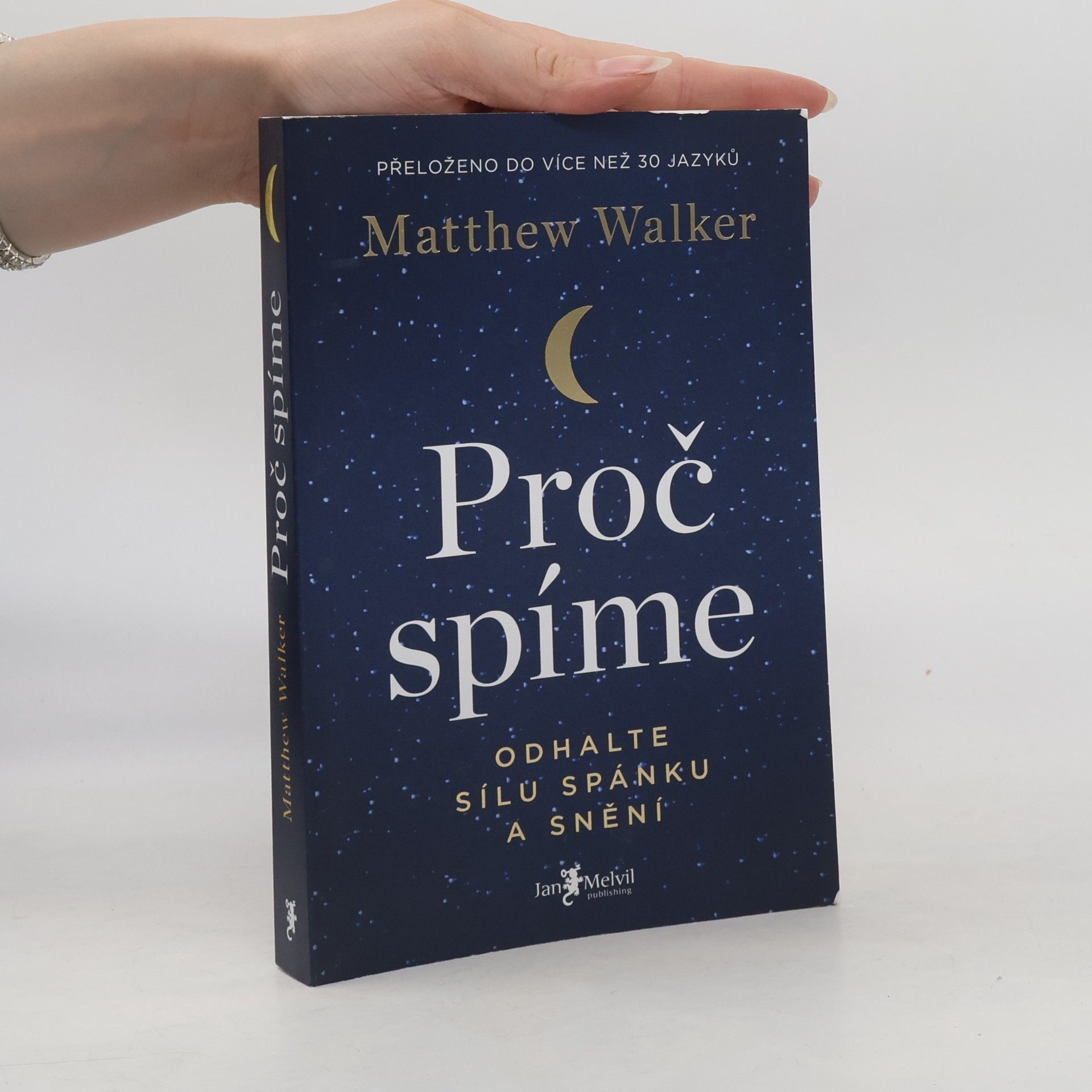 Matthew Walker Proč spíme