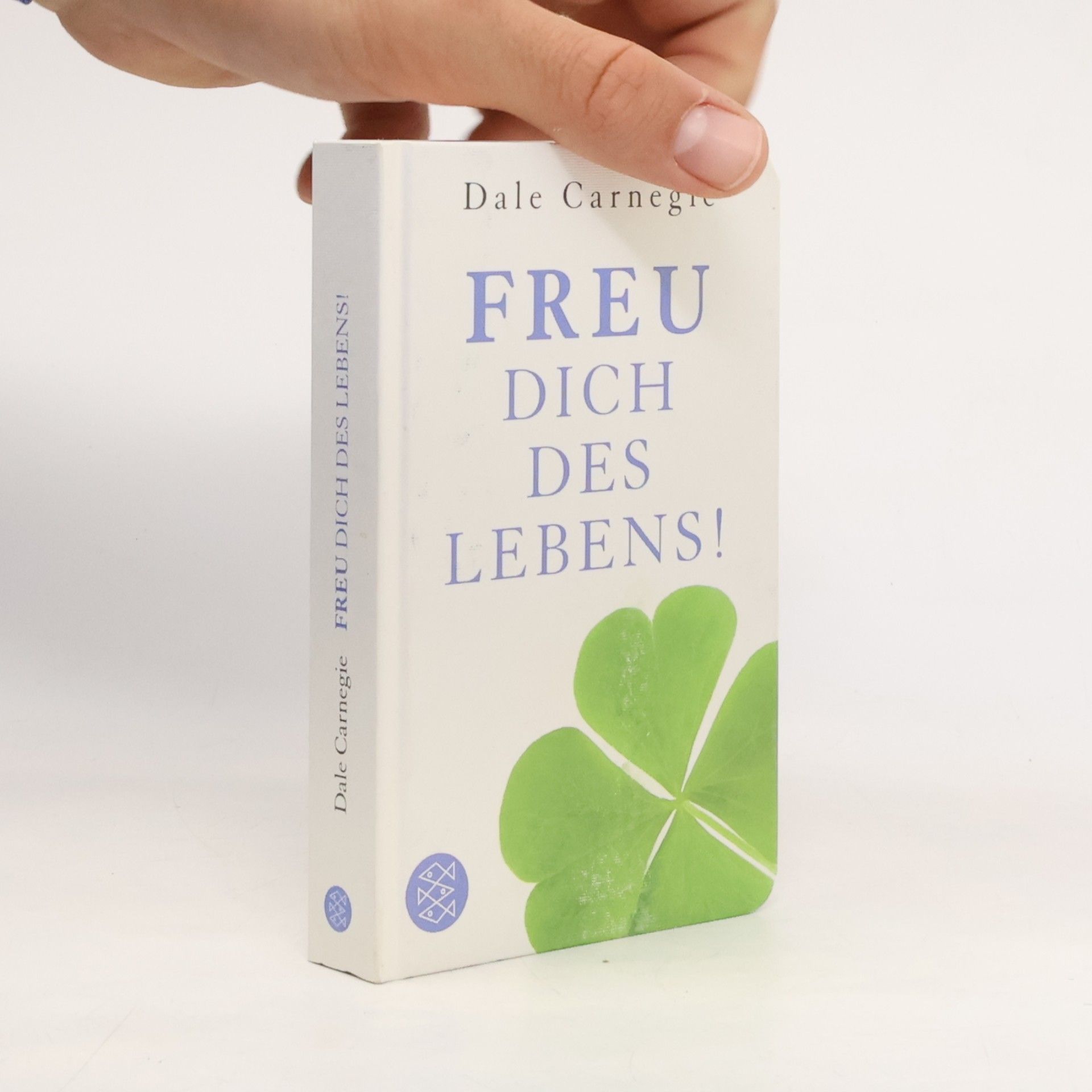 Dale Carnegie Freu dich des lebens!